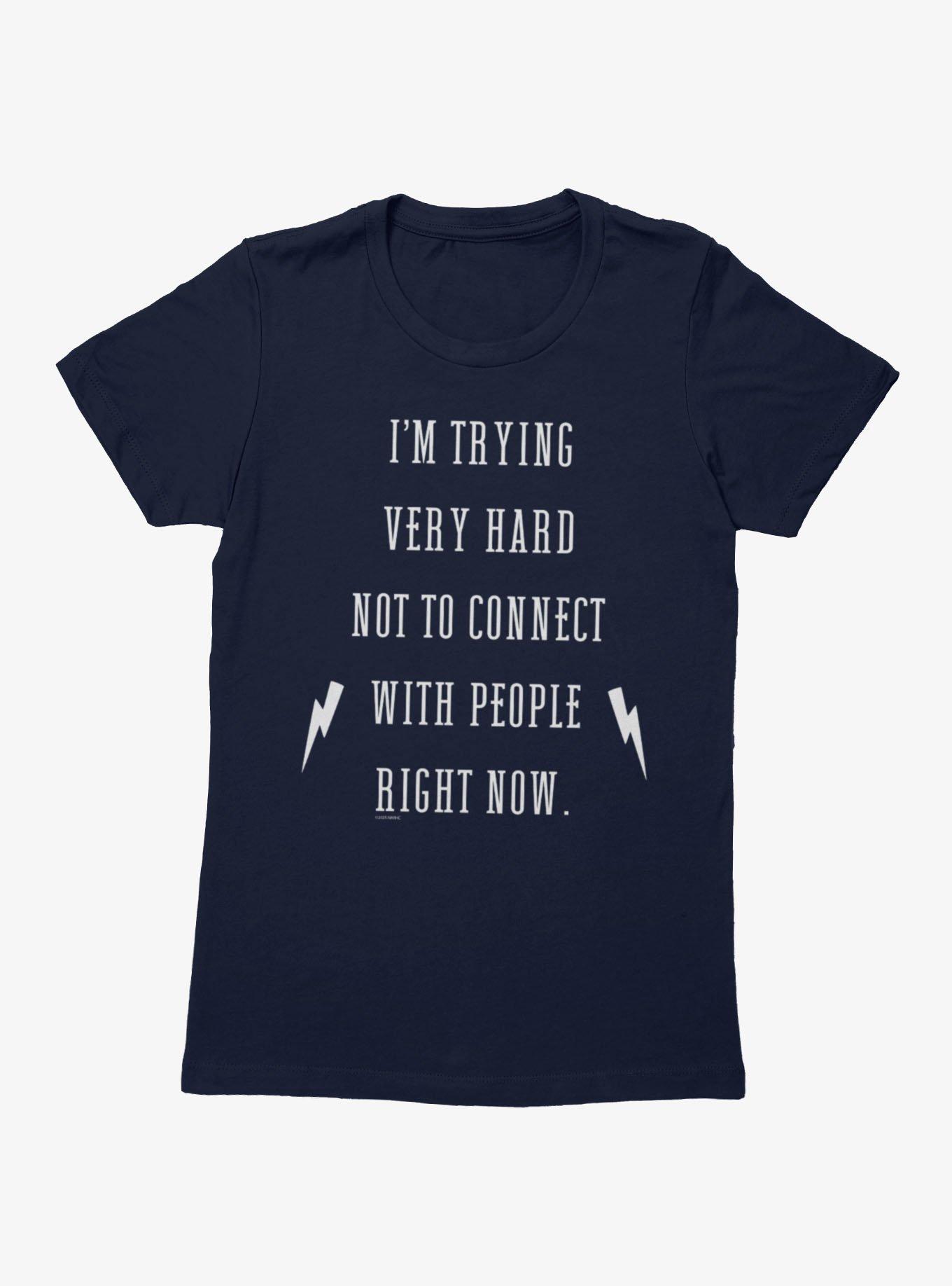 Schitts Creek Trying Not To Connect Womens T-Shirt, , hi-res