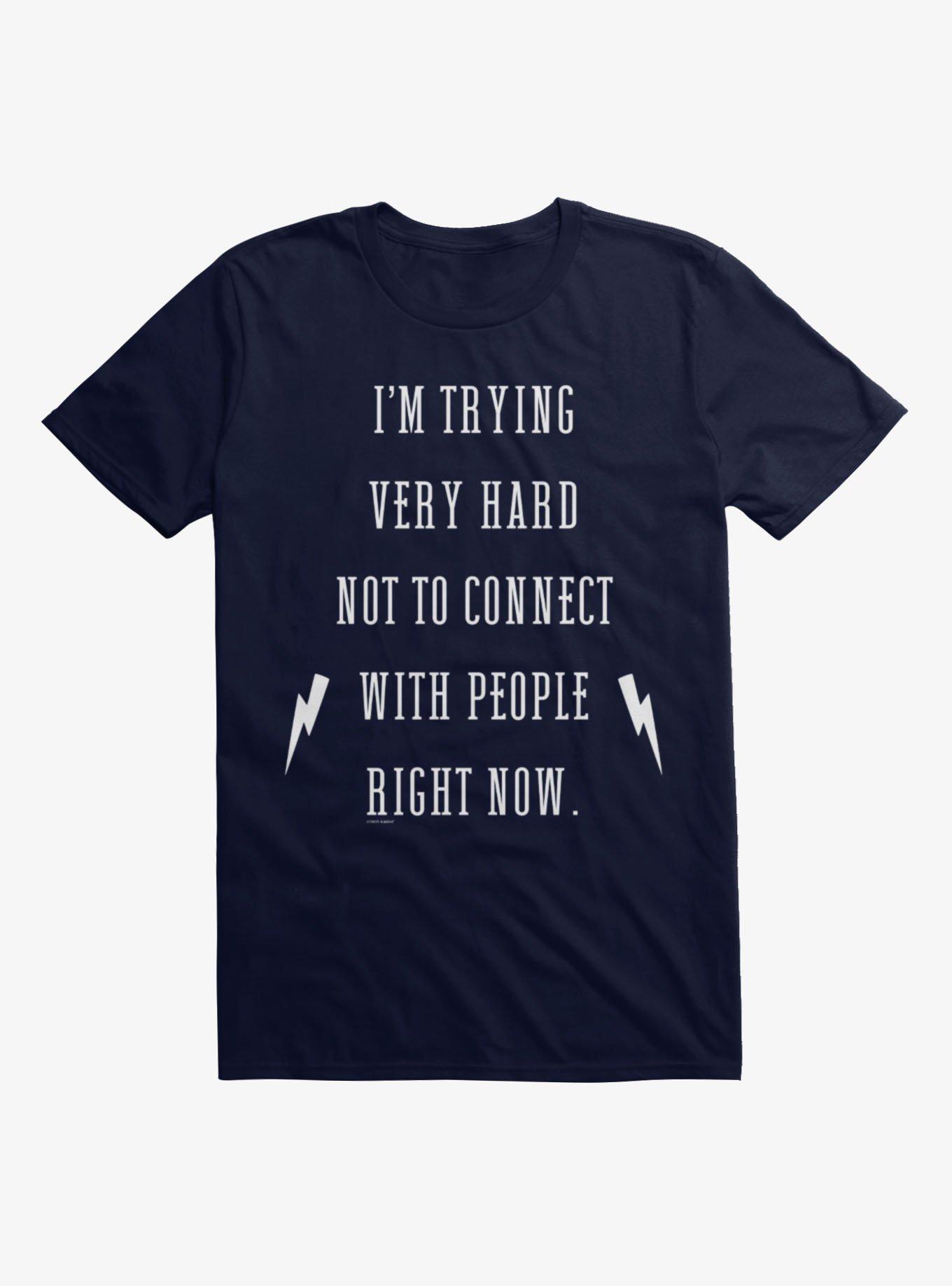 Schitt's Creek Trying Not To Connect T-Shirt, , hi-res
