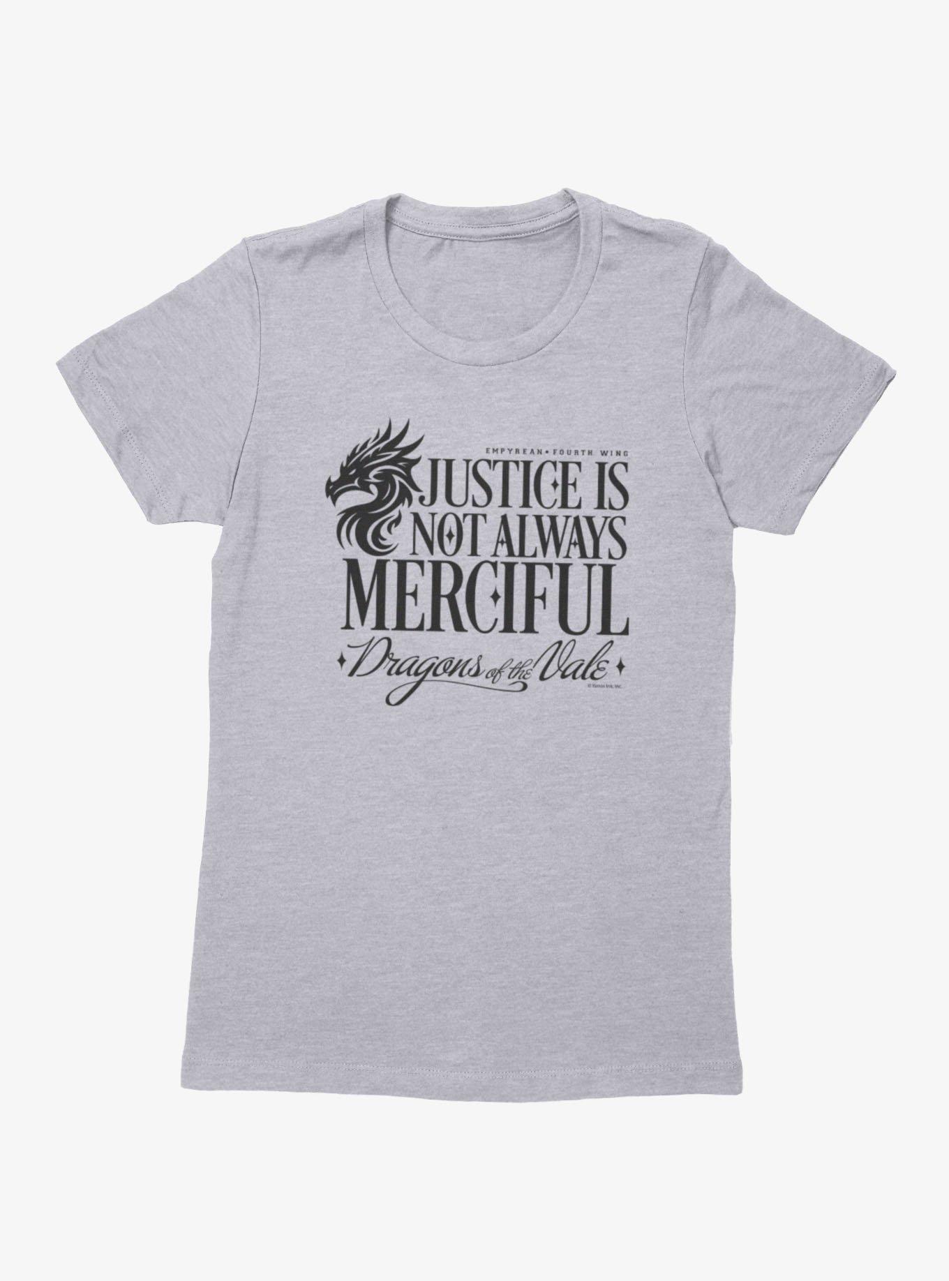 Fourth Wing The Empyrean Justice Is Not Merciful Womens T-Shirt, , hi-res