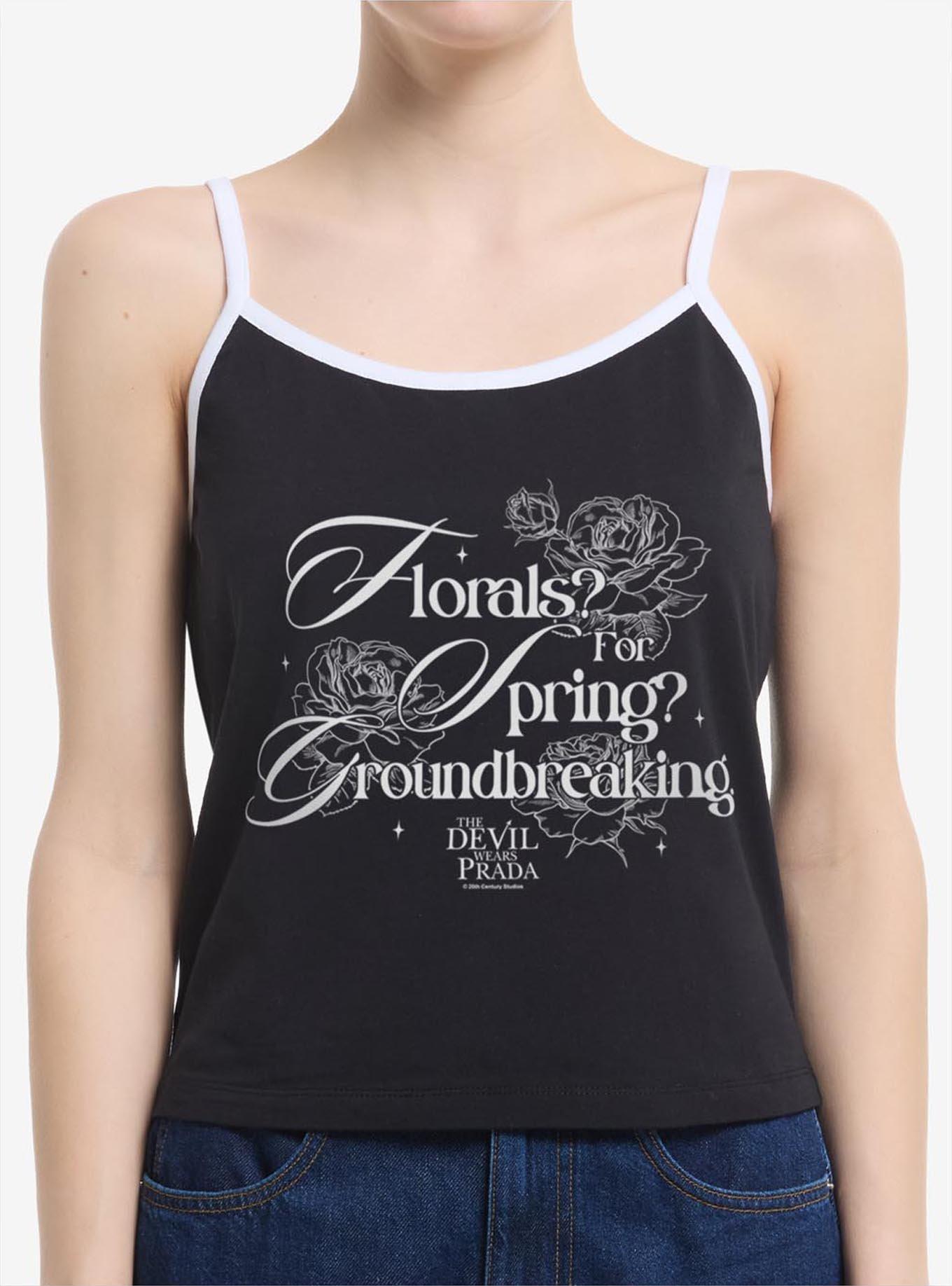 The Devil Wears Prada Florals? For Spring? Groundbreaking Girls Cami