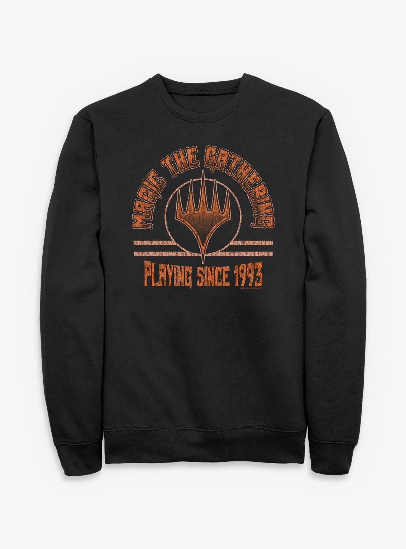 Magic: The Gathering Playing Since 1993 Sweatshirt