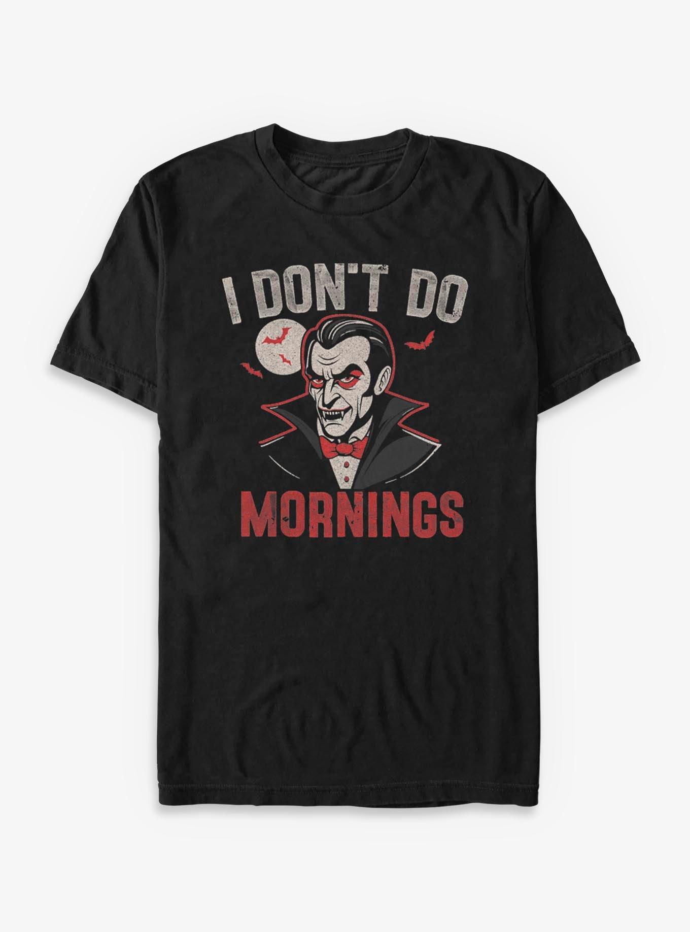 No Mornings T-Shirt