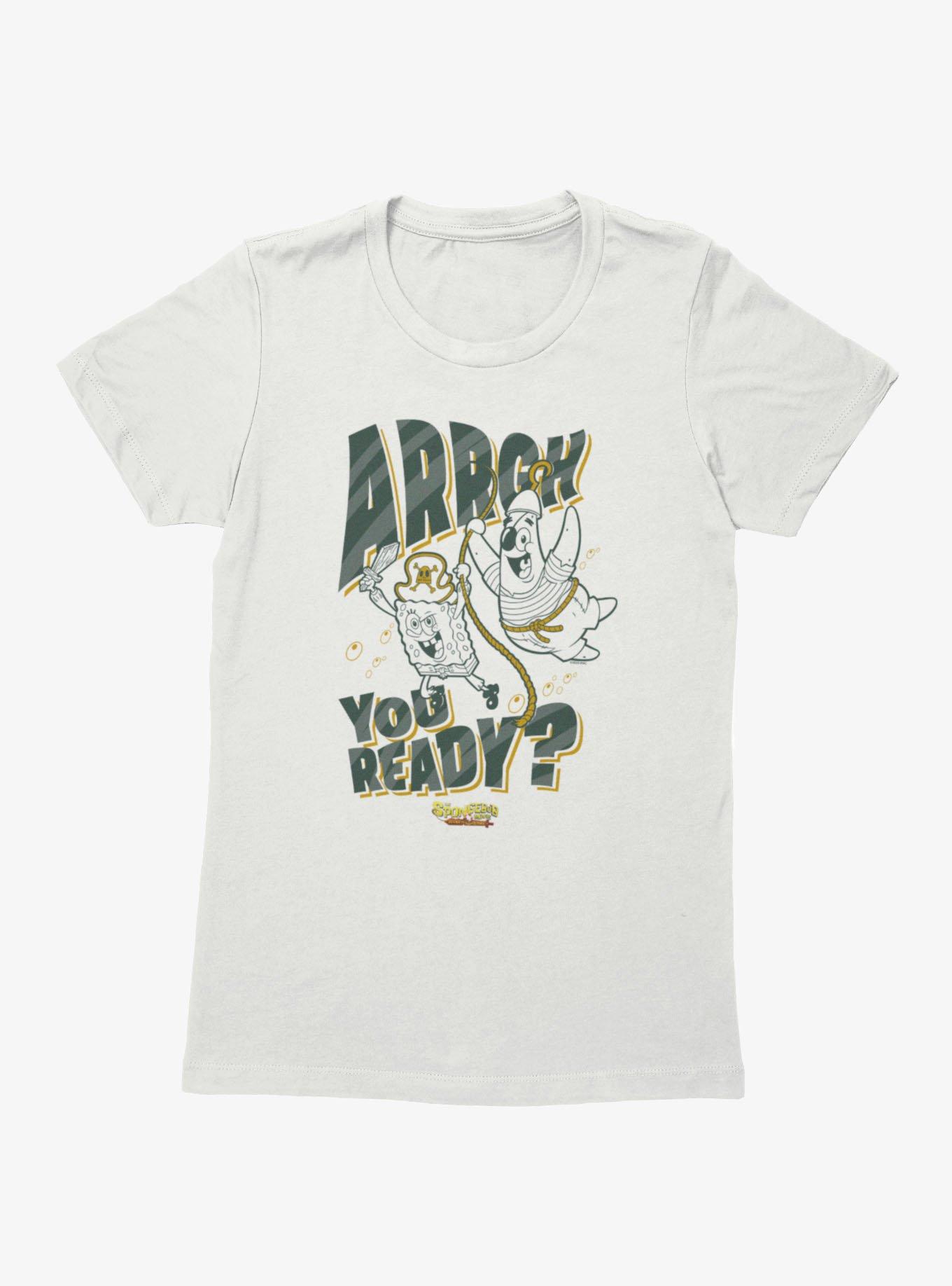 The SpongeBob Movie: Search for SquarePants Arrgh You Ready Womens T-Shirt, , hi-res