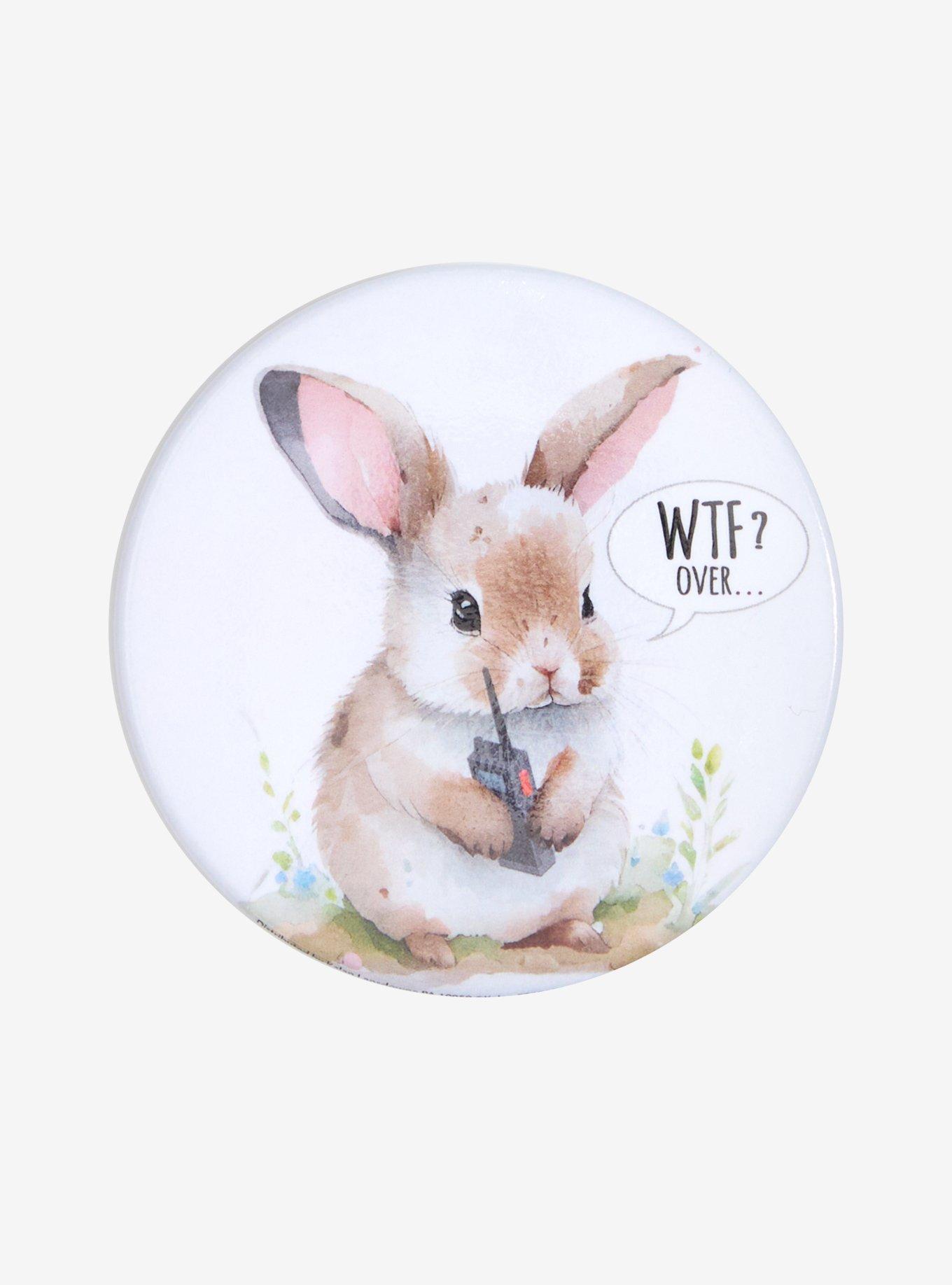 Bunny WTF Walkie Talkie 3 Inch Button, , hi-res