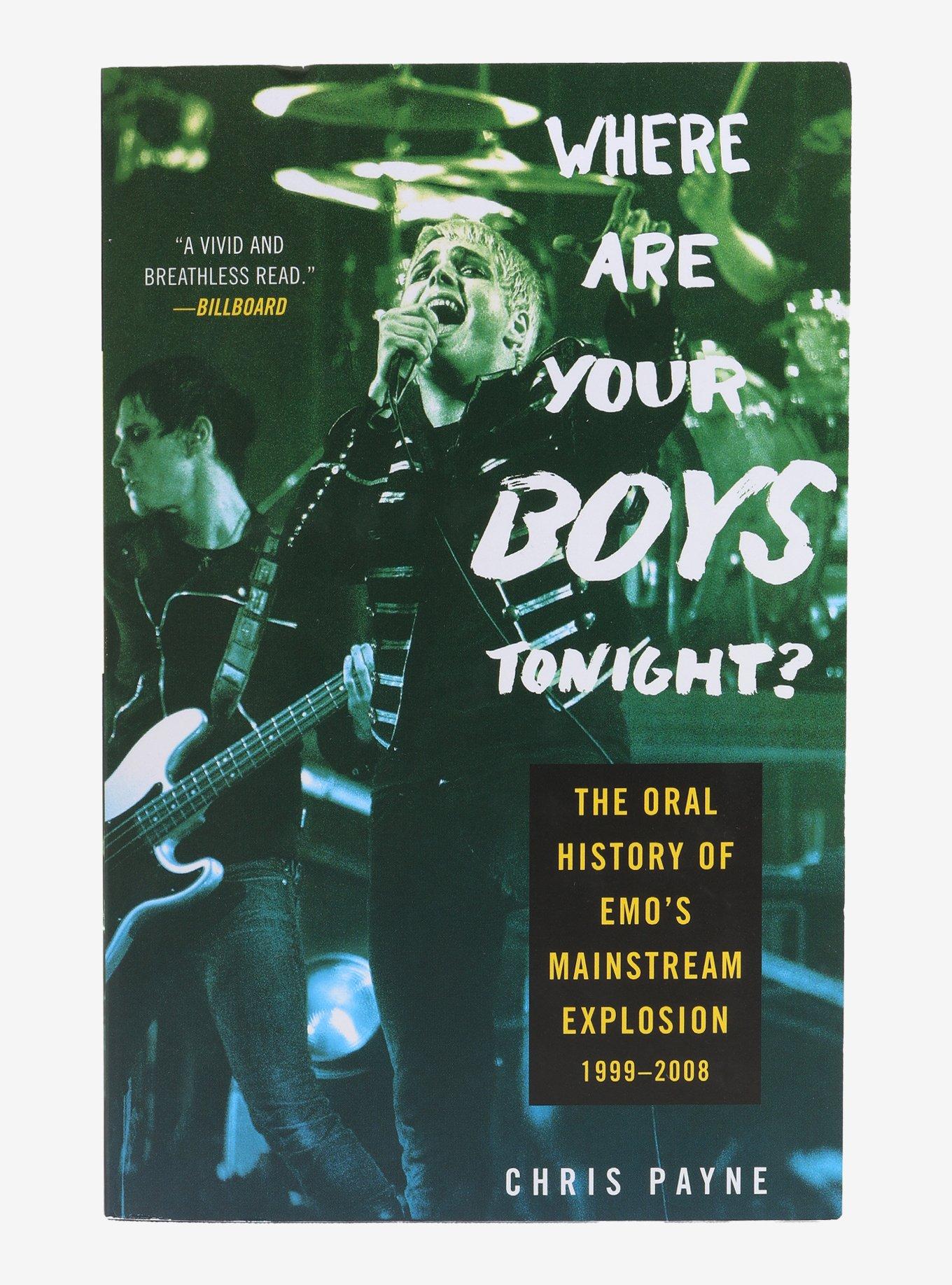 Where Are Your Boys Tonight?: The Oral History Of Emo's Mainstream Explosion 1999-2008 Book, , hi-res