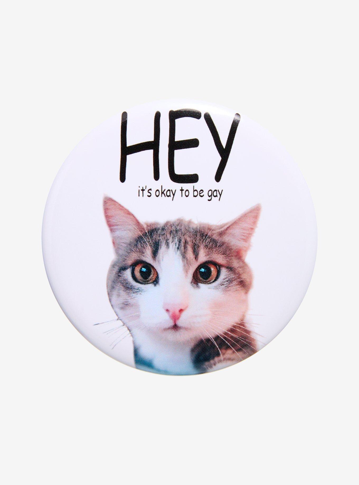 Cat OK To Be Gay 3 Inch Button, , hi-res