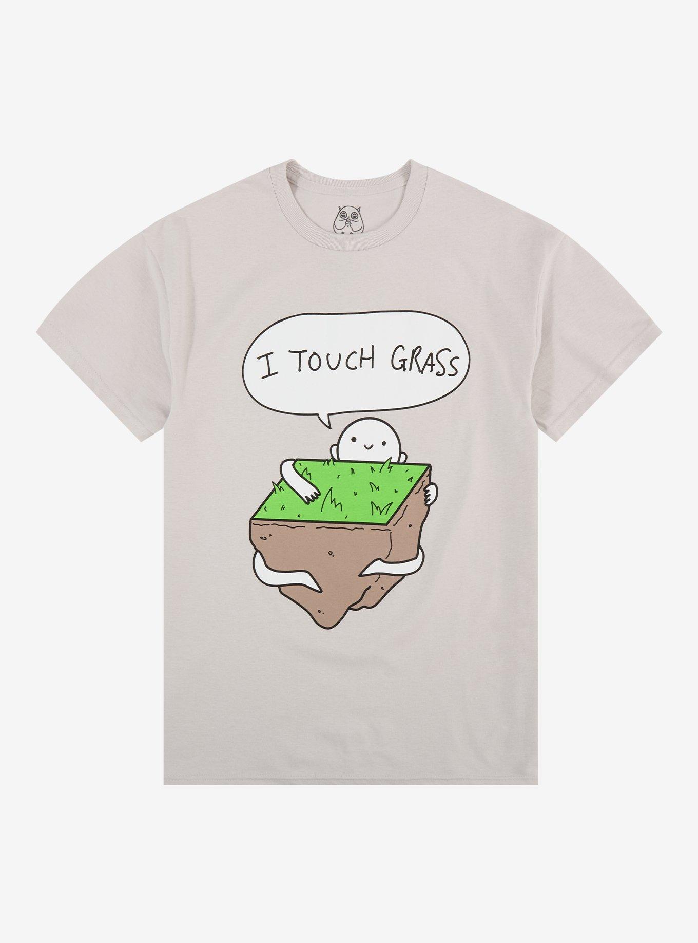 I Touch Grass T-Shirt By Hootles Art, , hi-res