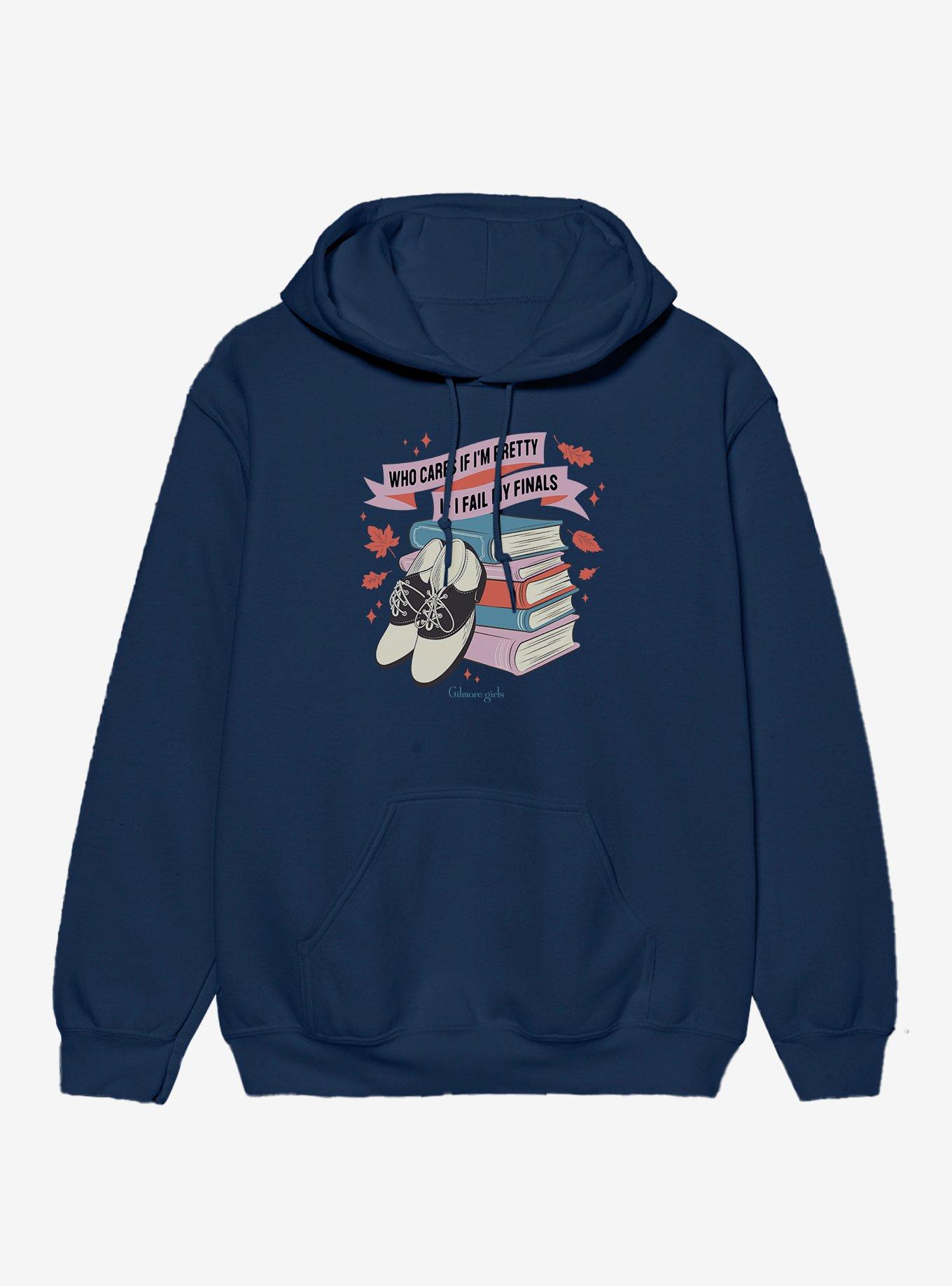 Gilmore Girls Who Cares If I'm Pretty If I Fail My Finals Hoodie, , hi-res