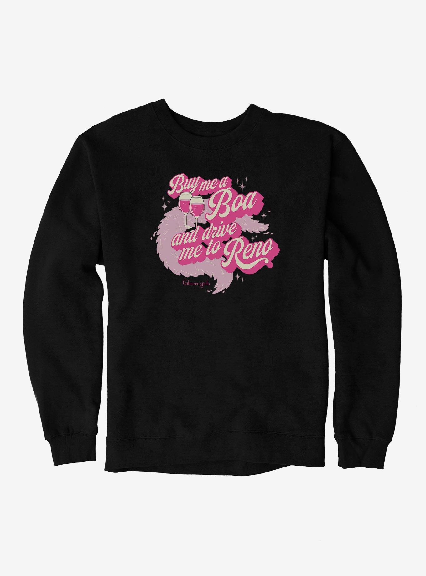 Gilmore Girls Buy Me A Boa And Drive Me To Reno Sweatshirt, , hi-res