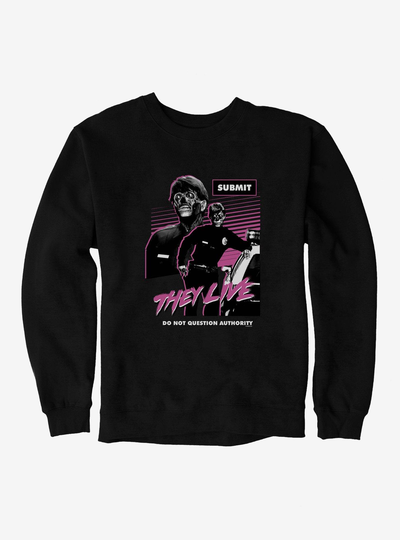 They Live Do Not Question Authority Sweatshirt, , hi-res
