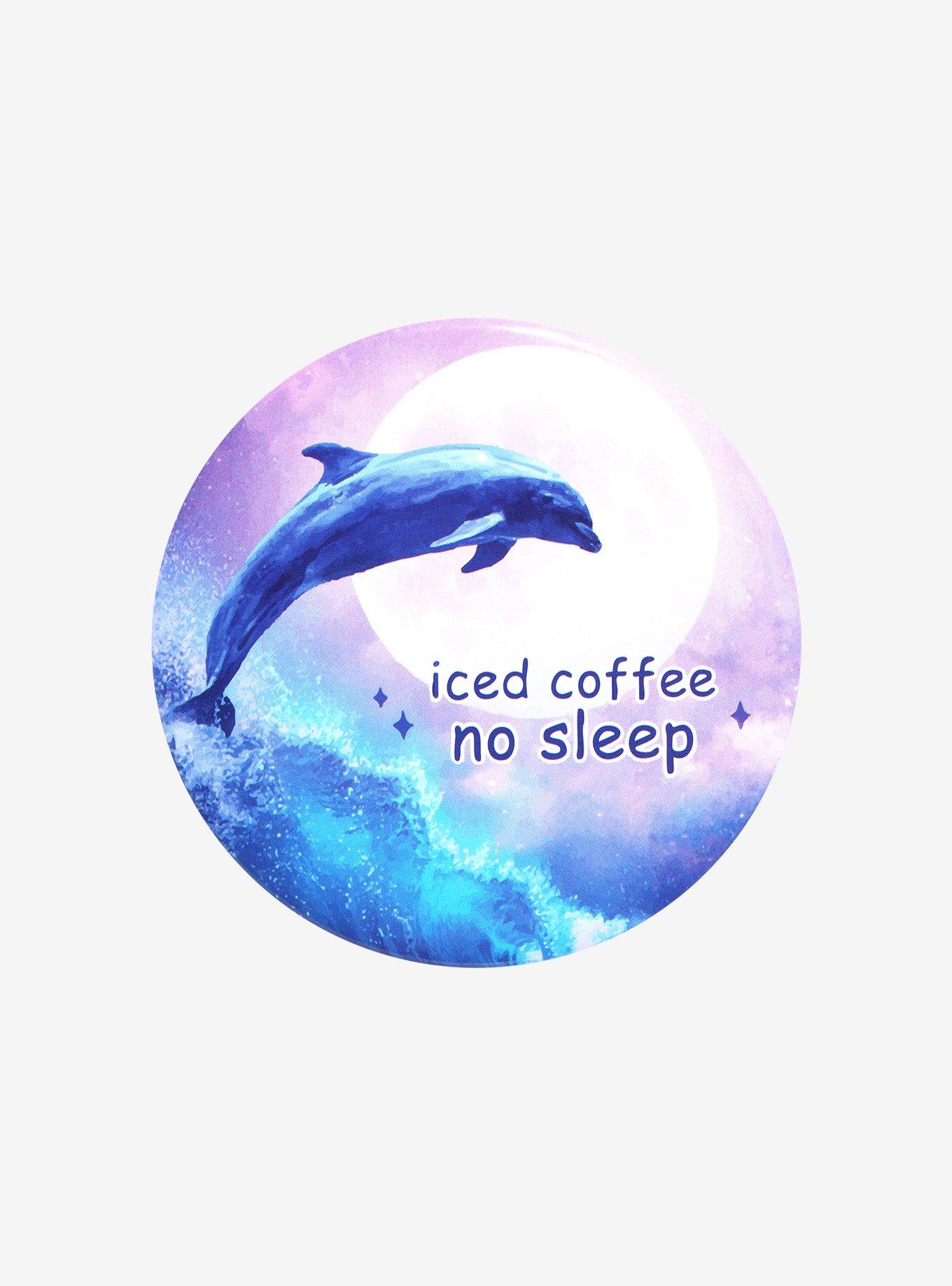 Iced Coffee Dolphin 3 Inch Button, , hi-res