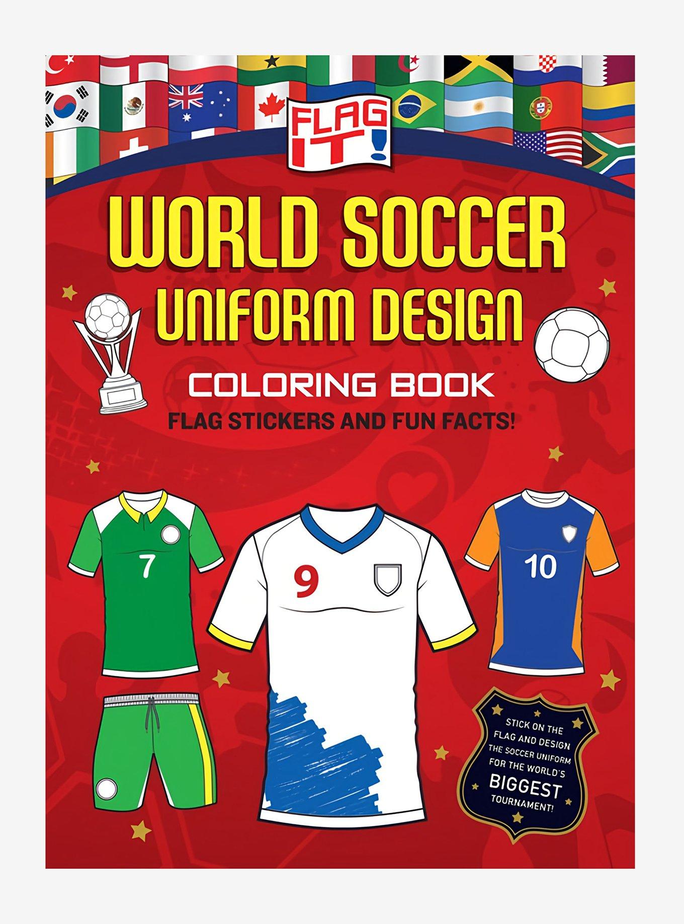 Flag It! World Soccer Uniform Design Coloring Book, , hi-res