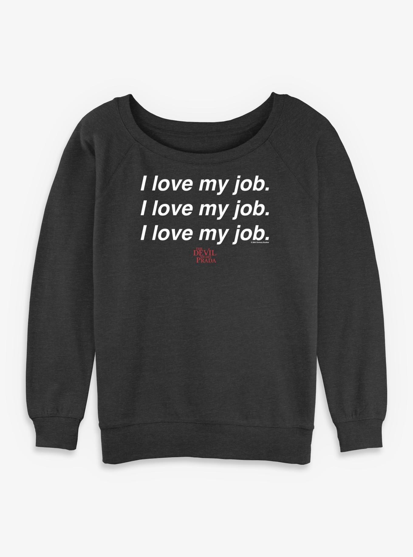 The Devil Wears Prada I Love My Job Girls Slouchy Sweatshirt, CHAR HTR, hi-res