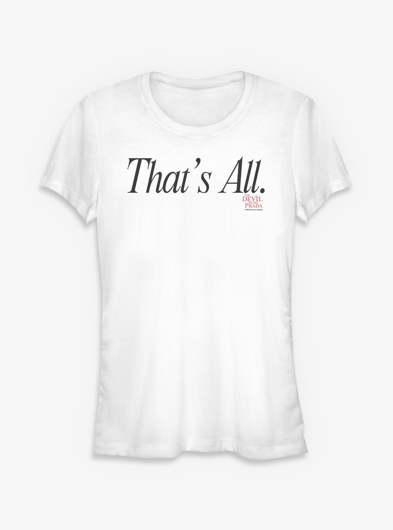 The Devil Wears Prada That's All Girls T-Shirt - WHITE | Hot Topic