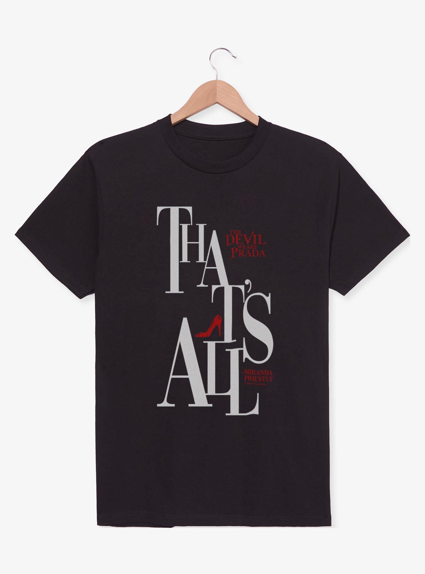 The Devil Wears Prada That's All T-Shirt - BLACK | BoxLunch