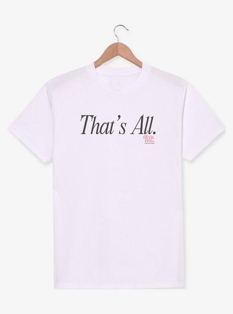 The Devil Wears Prada That's All T-Shirt - WHITE | BoxLunch