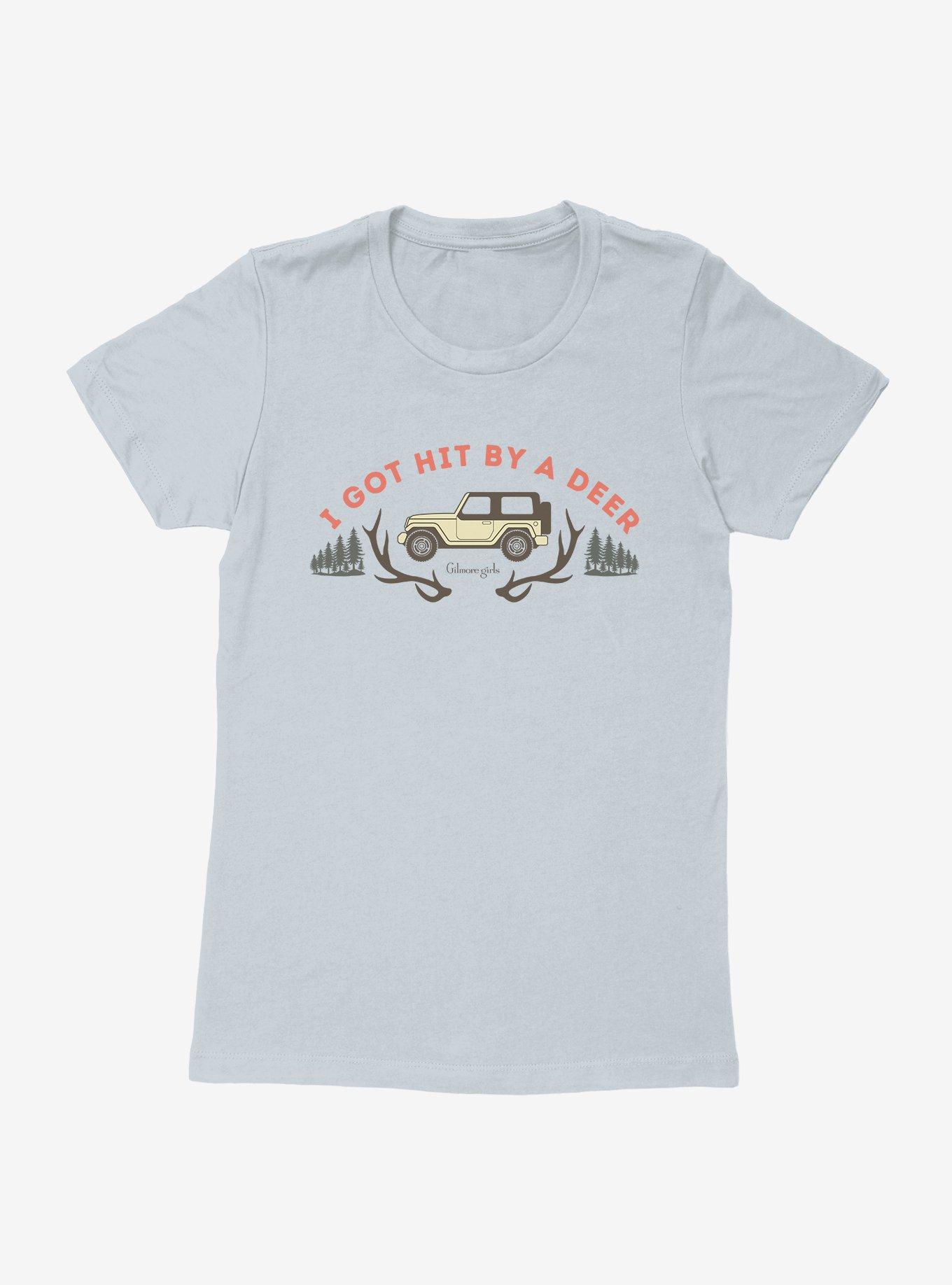 Gilmore Girls I Got Hit By A Deer Womens T-Shirt, , hi-res