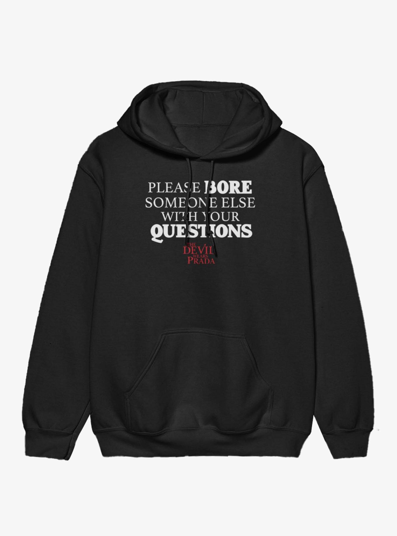 The Devil Wears Prada Please Bore Someone Else Quote Hoodie, , hi-res