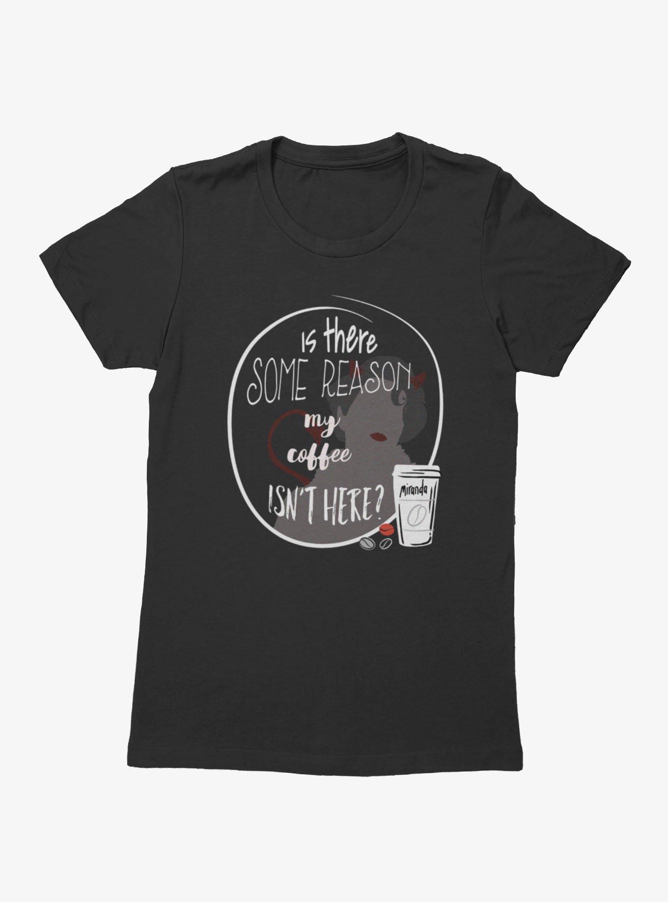 The Devil Wears Prada Coffee Is Not Here Womens T-Shirt, , hi-res