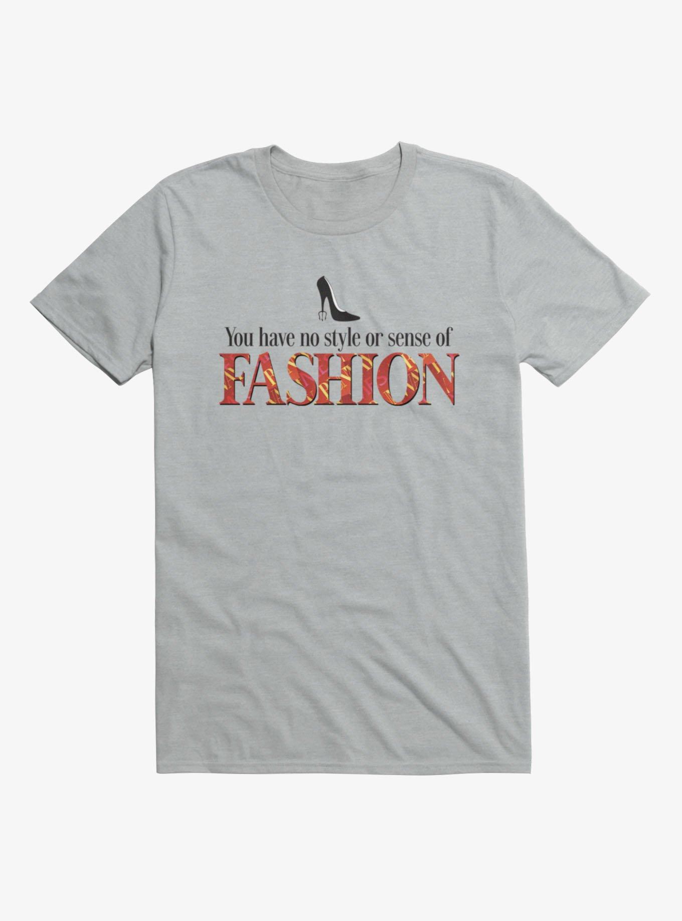 The Devil Wears Prada No Style Or Sense Of Fashion T-Shirt, , hi-res