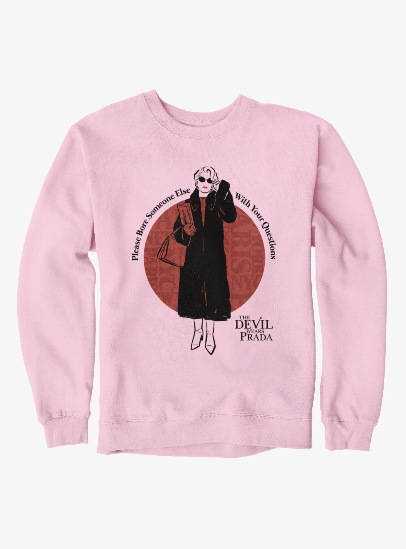 The Devil Wears Prada Please Bore Someone Else Sweatshirt, , hi-res