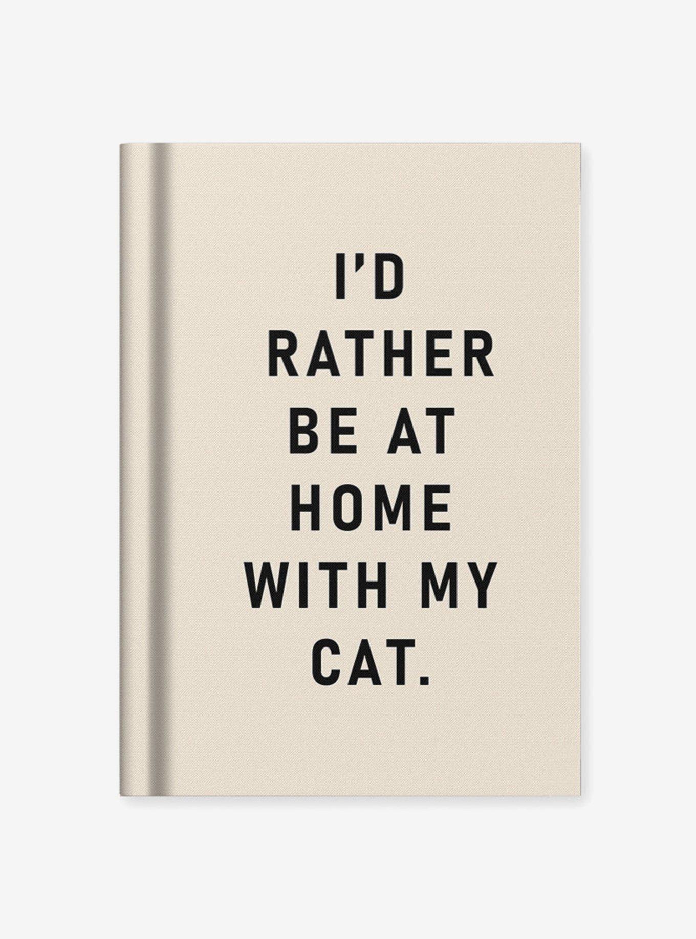 I'd Rather Be At Home With My Cat Notebook, , hi-res