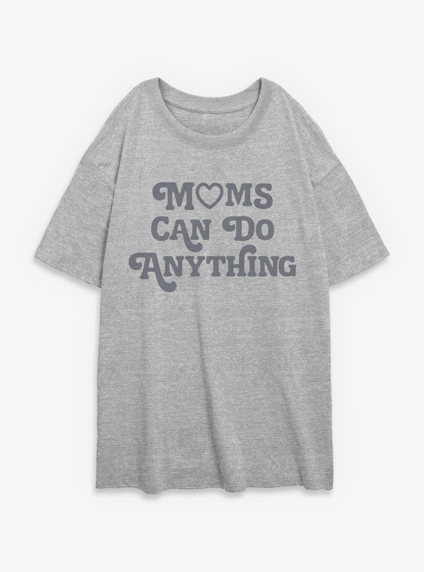 Moms Can Do Anything Girls Oversized T-Shirt, , hi-res