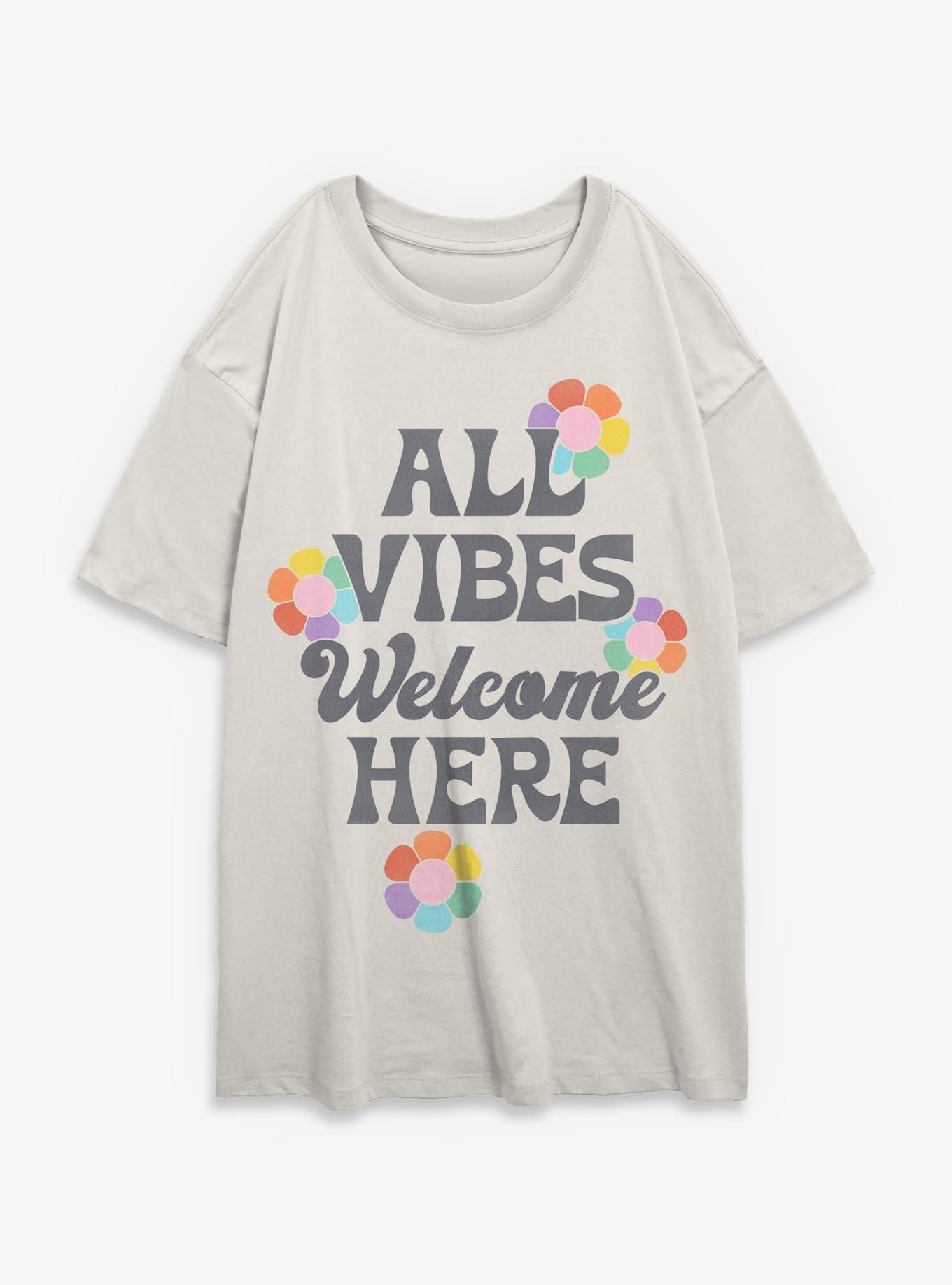 All Vibes Welcome Here Girls Oversized T-Shirt