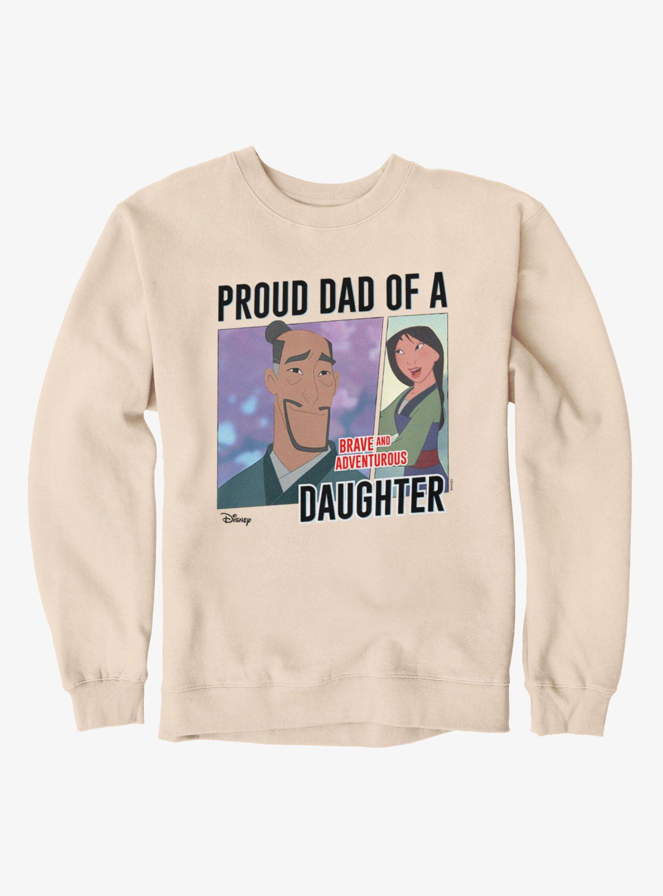 Disney Mulan Proud Dad Of A Brave Daughter Sweatshirt, , hi-res