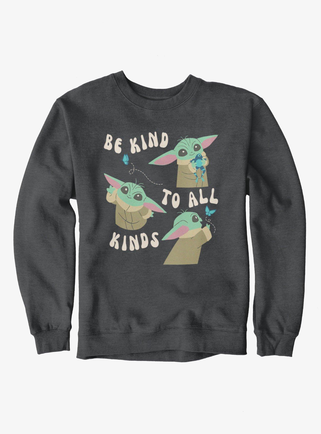 Star Wars Grogu Be Kind To All Kinds Sweatshirt