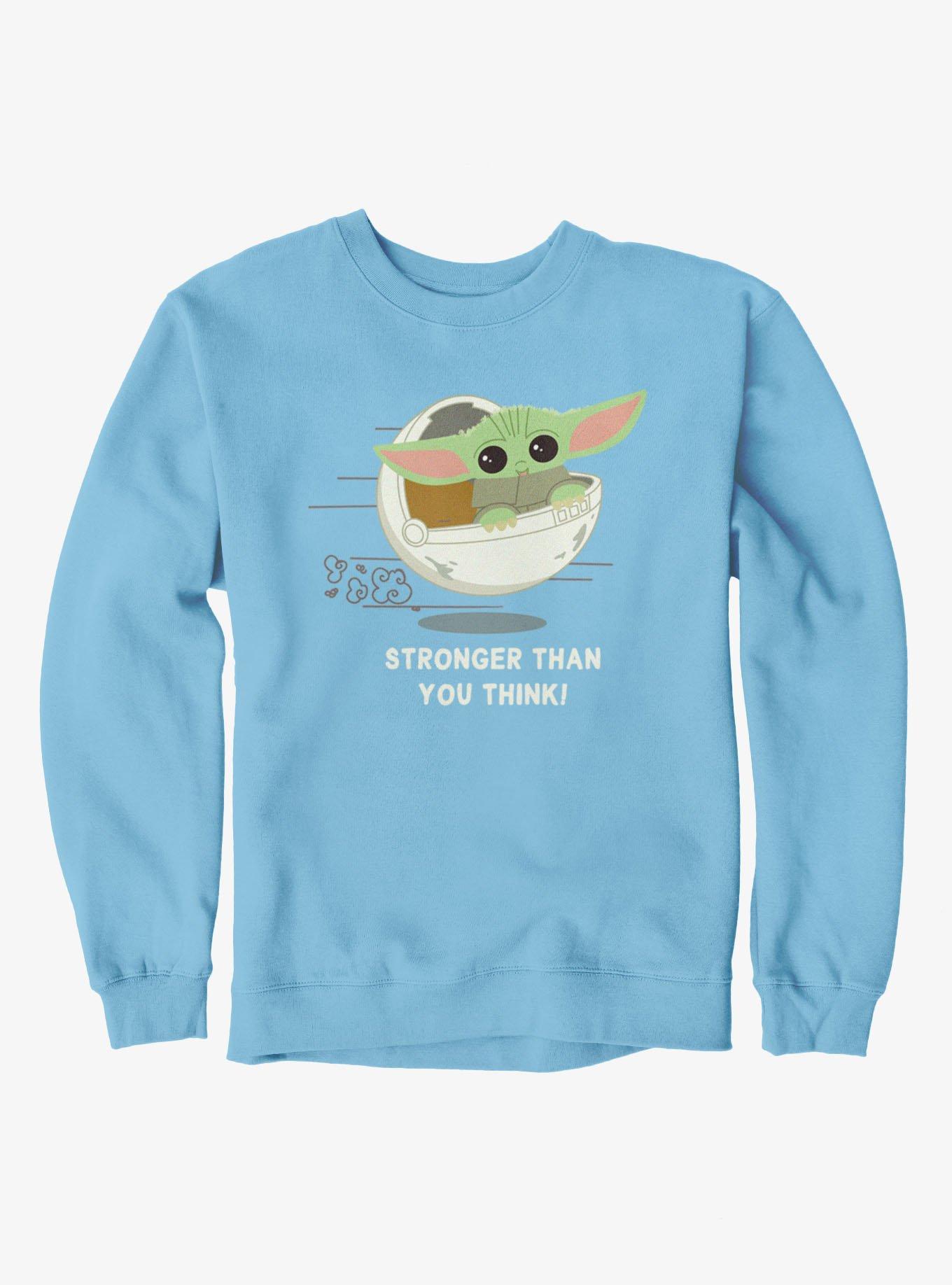 Star Wars The Mandalorian Grogu Stronger Than You Think! Sweatshirt, , hi-res