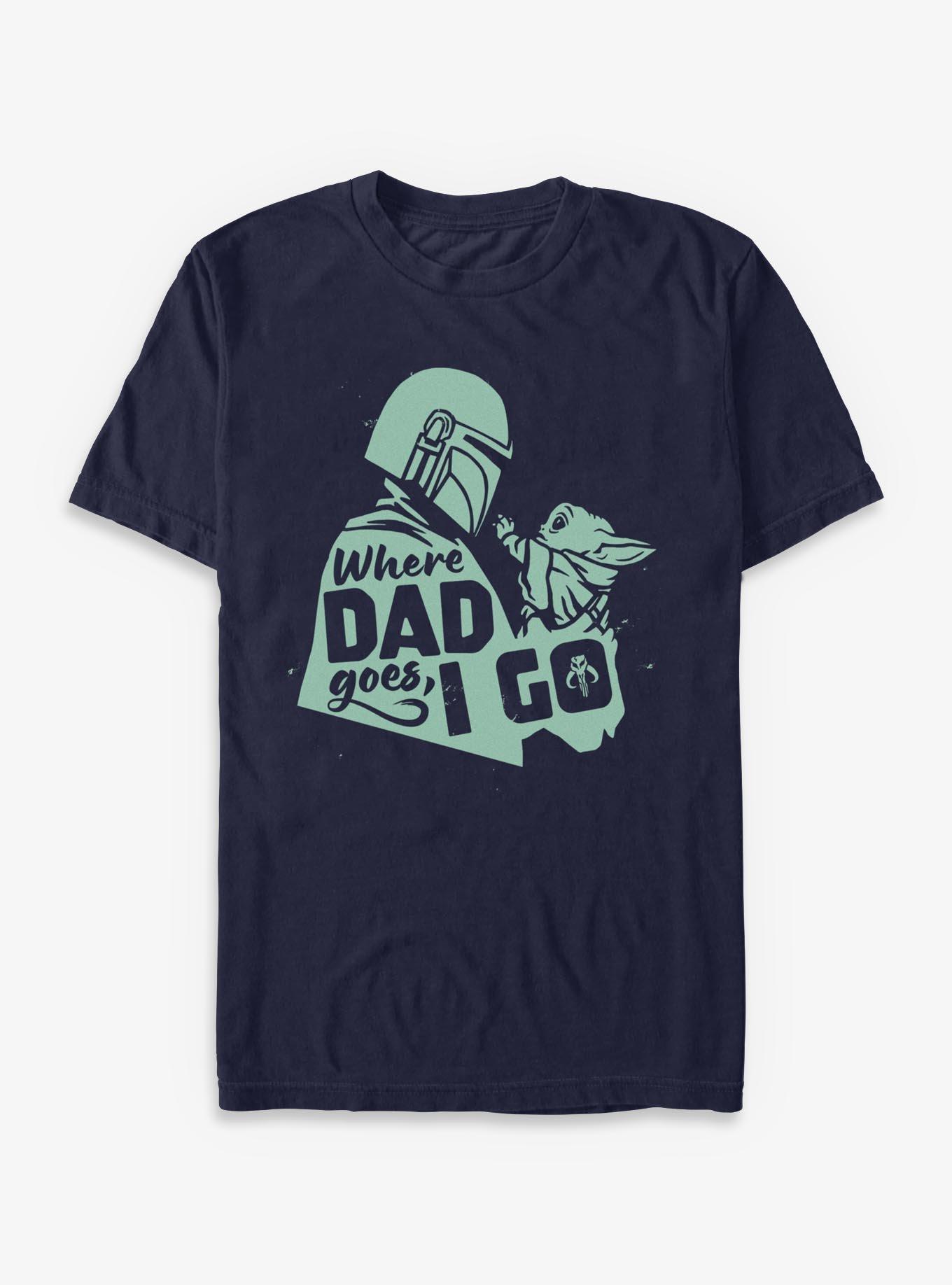 Star Wars The Mandalorian Where Dad Goes I Go T-Shirt, , hi-res