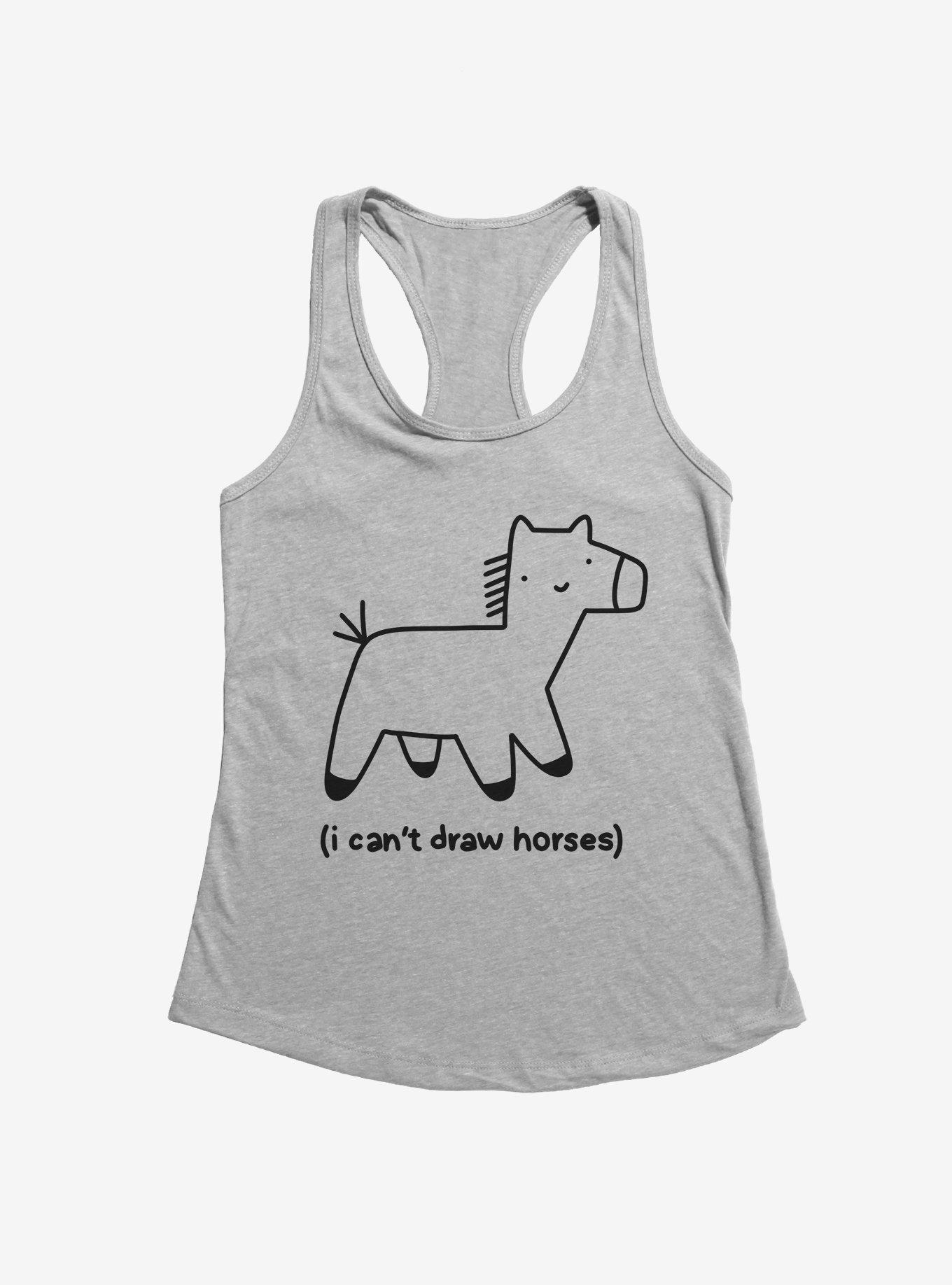 I Can't Draw Horses Girls Tank