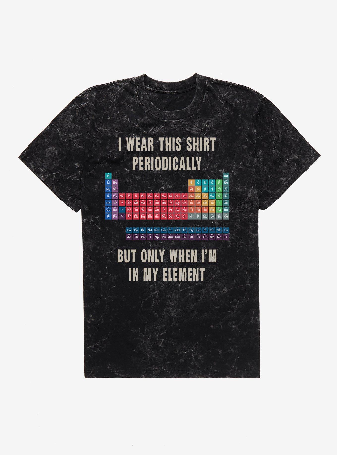 I Wear This Shirt Periodically Mineral Wash T-Shirt, , hi-res