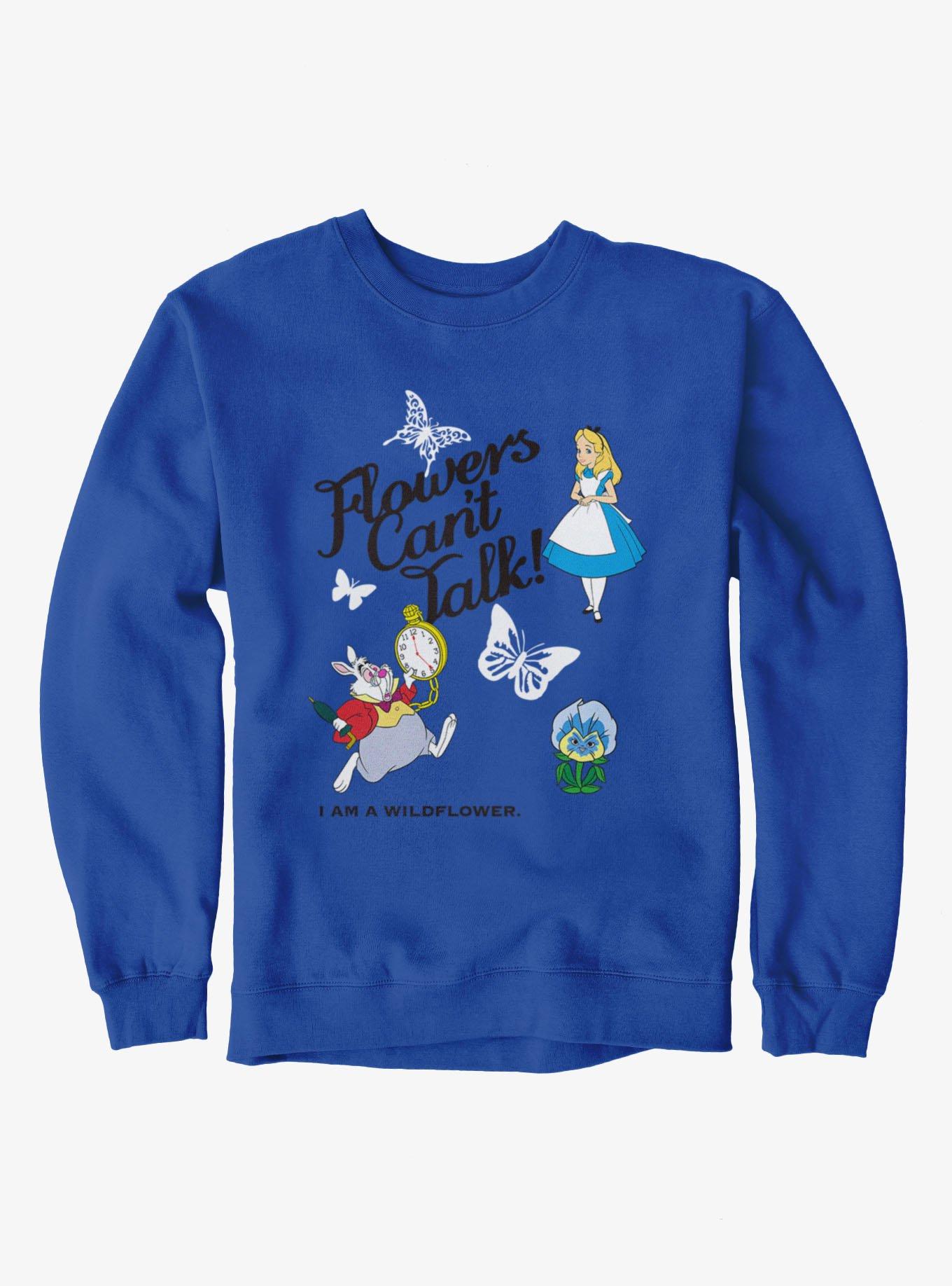 Disney Alice Wonderland Flowers Can't Talk Wildflower Sweatshirt