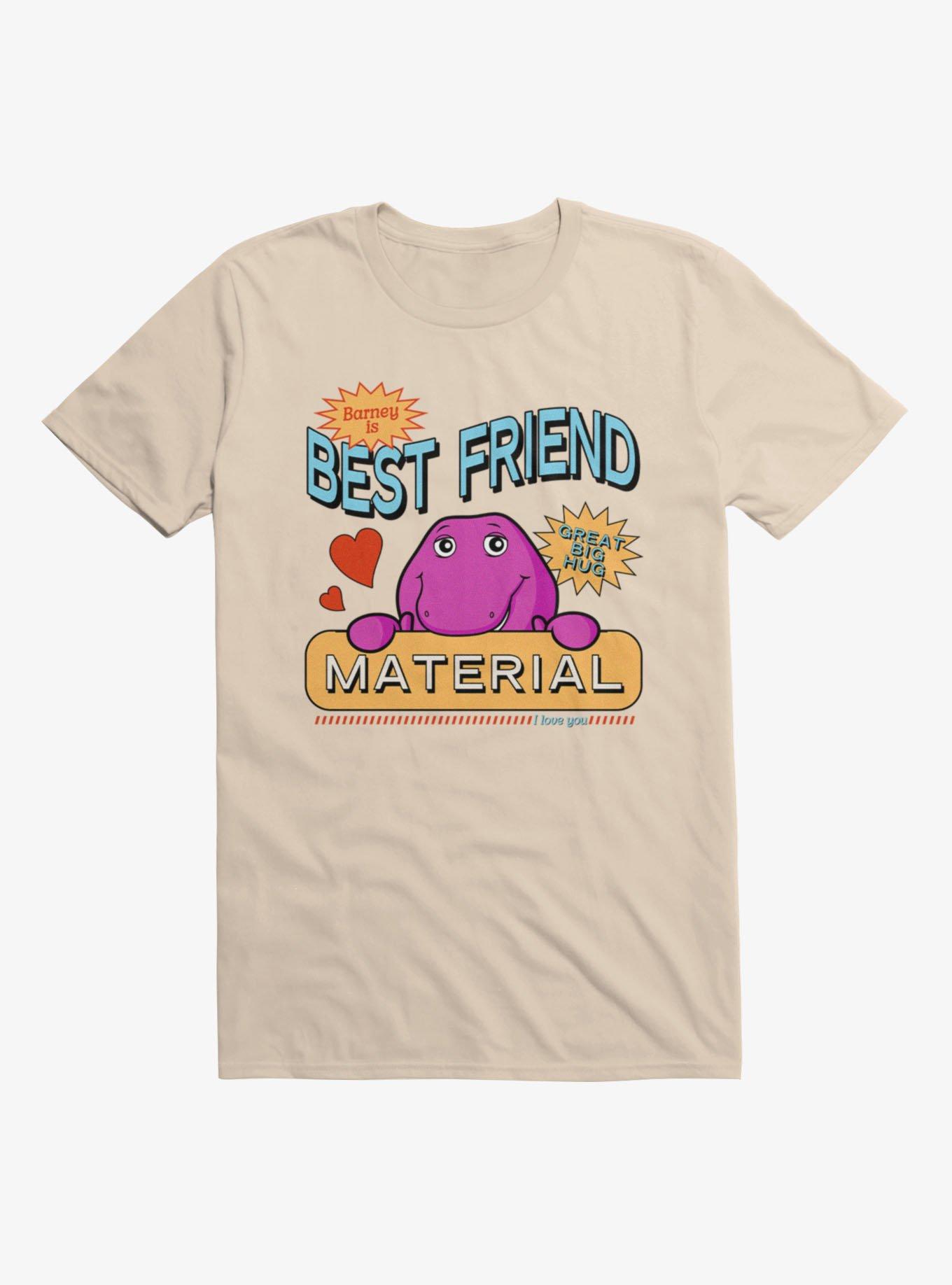 Barney Best Friend Material T-Shirt, , hi-res