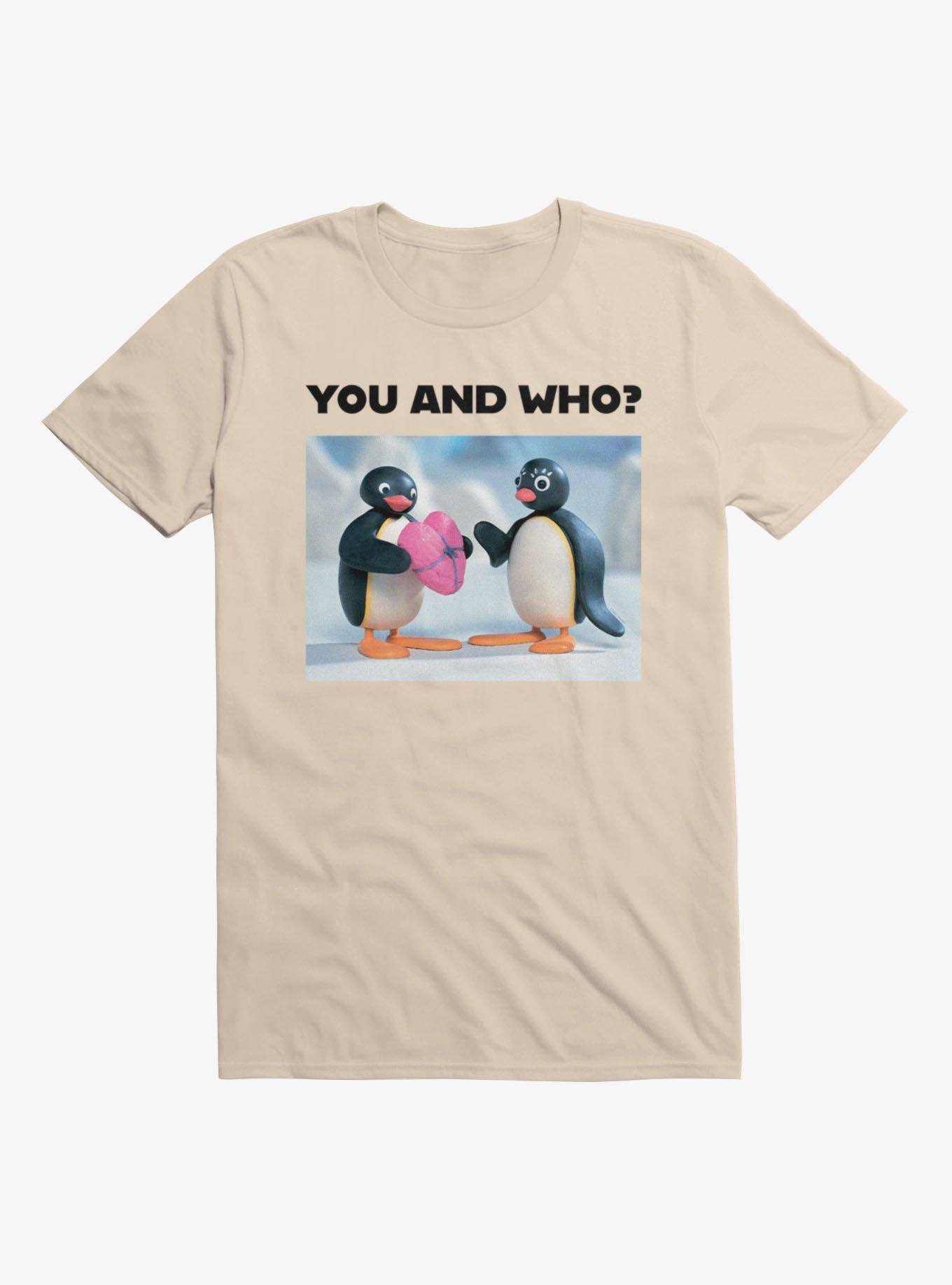 Pingu You And Who? T-Shirt