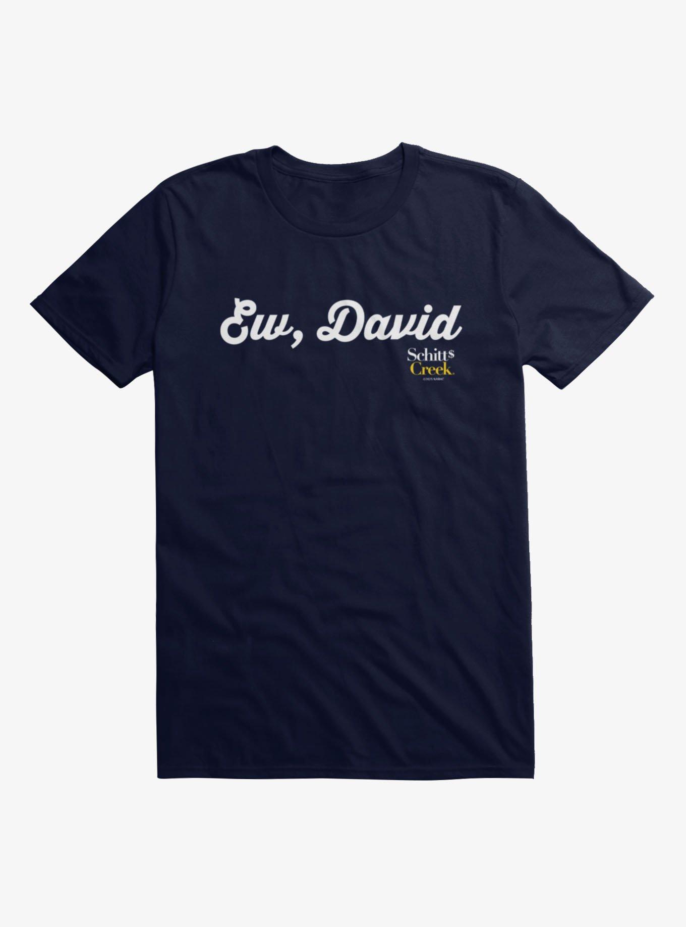 Schitt's Creek Ew, David Cursive Text T-Shirt, , hi-res