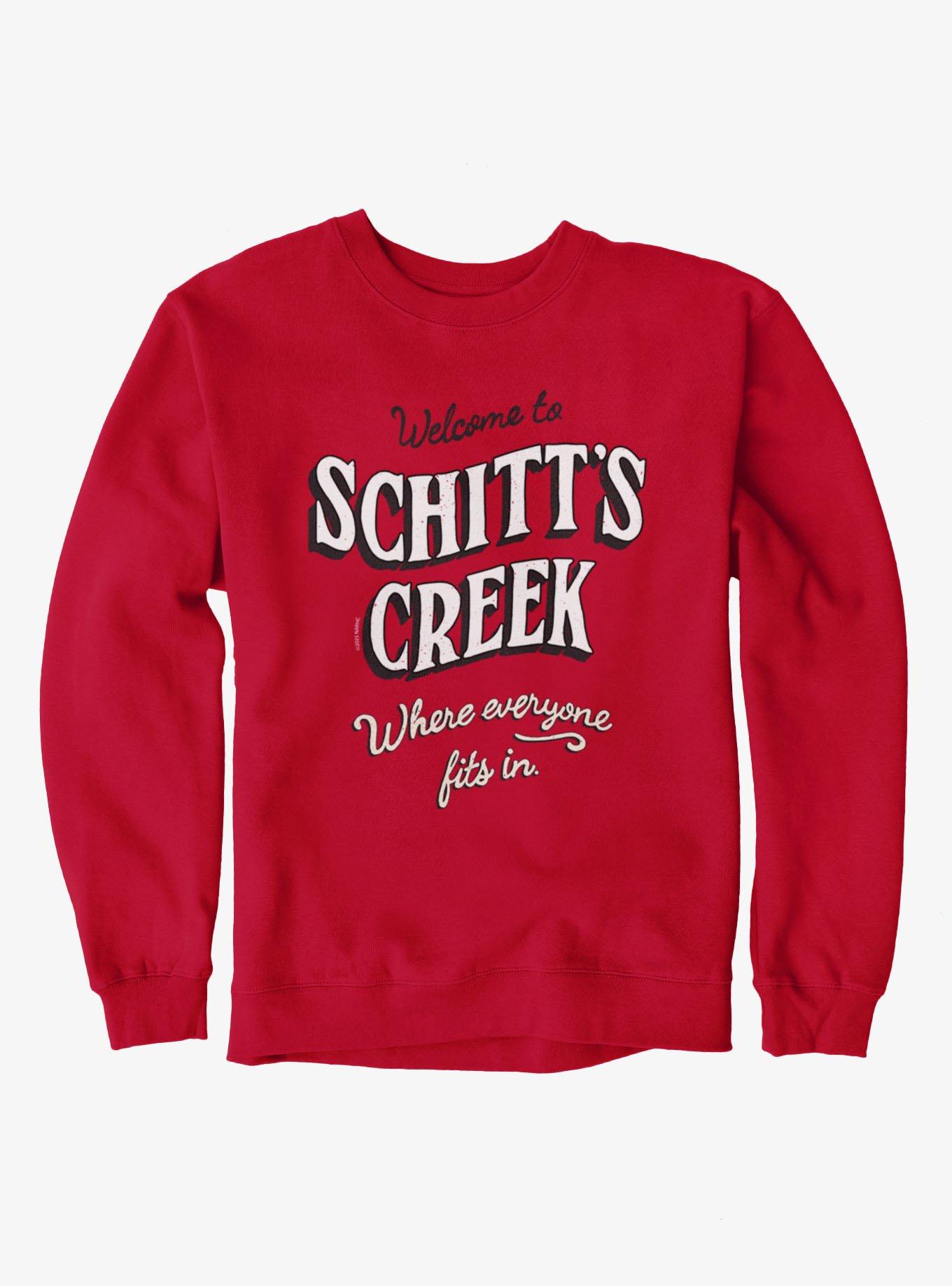 Schitt's Creek Where Everyone Fits In Sweatshirt