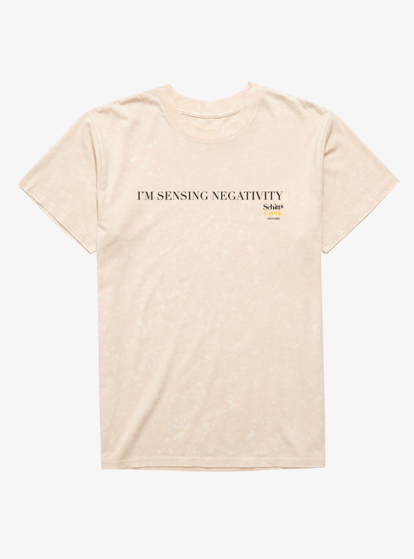 Schitt's Creek I'm Sensing Negativity Mineral Wash T-Shirt, , hi-res