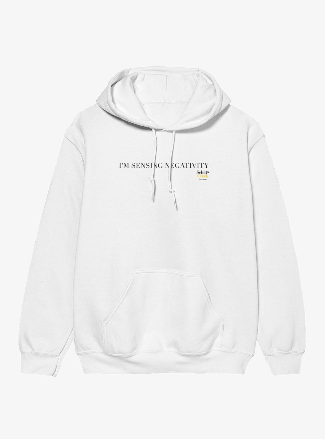 Schitt's Creek I'm Sensing Negativity Hoodie, , hi-res