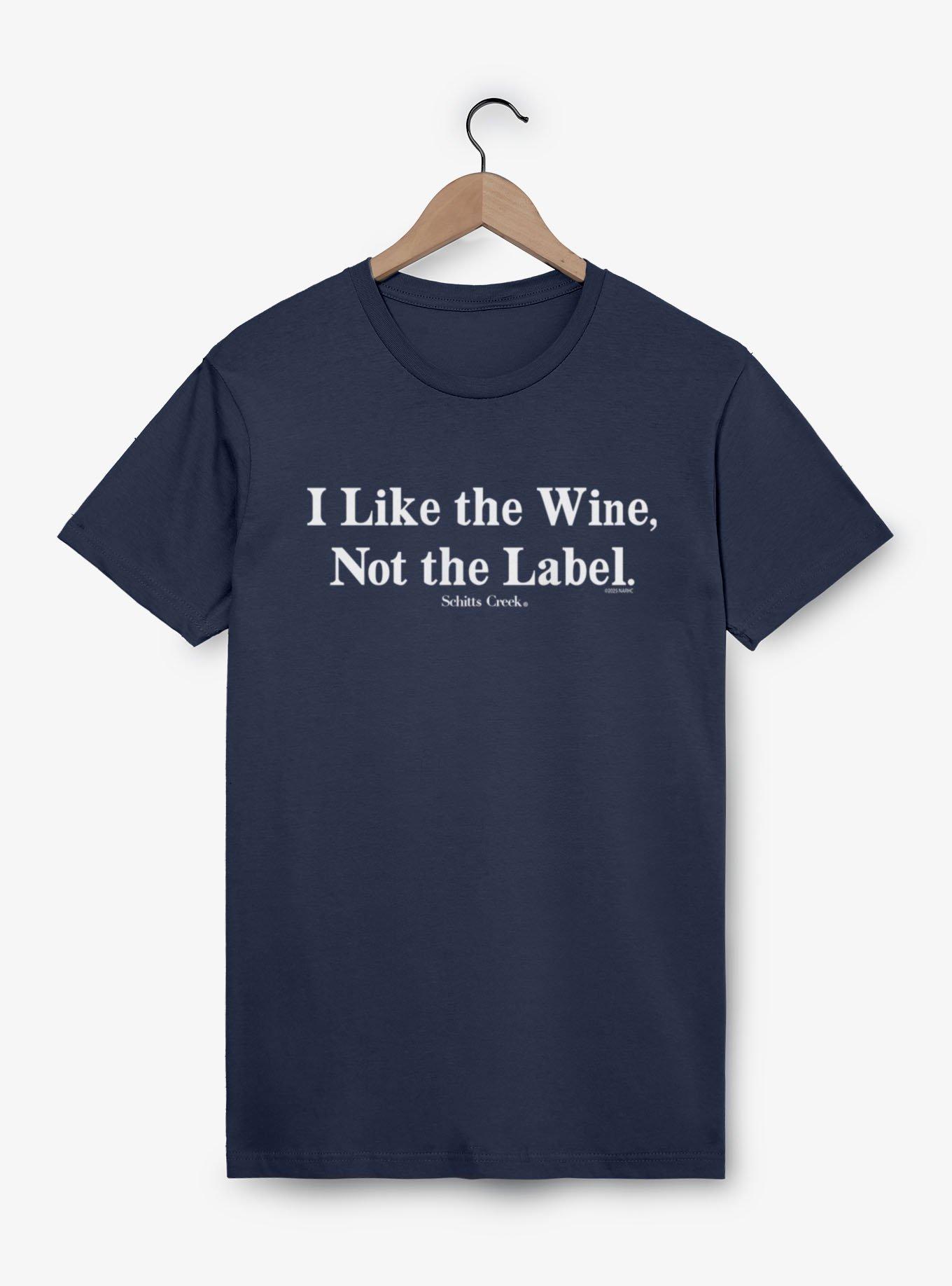 Schitt's Creek I Like The Wine Not The Label T-Shirt, , hi-res