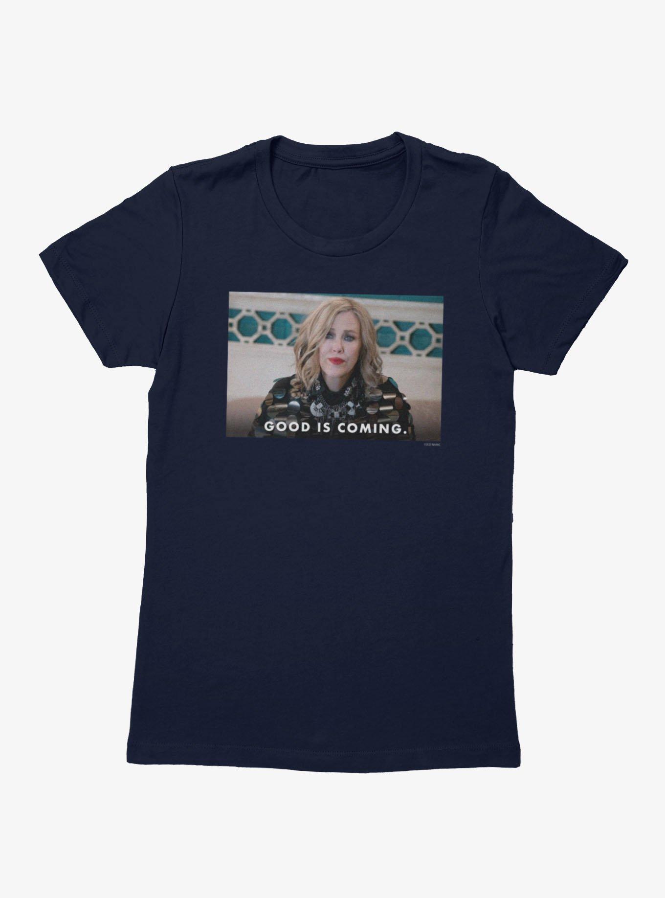 Schitt's Creek Good Is Coming Moira Womens T-Shirt, , hi-res