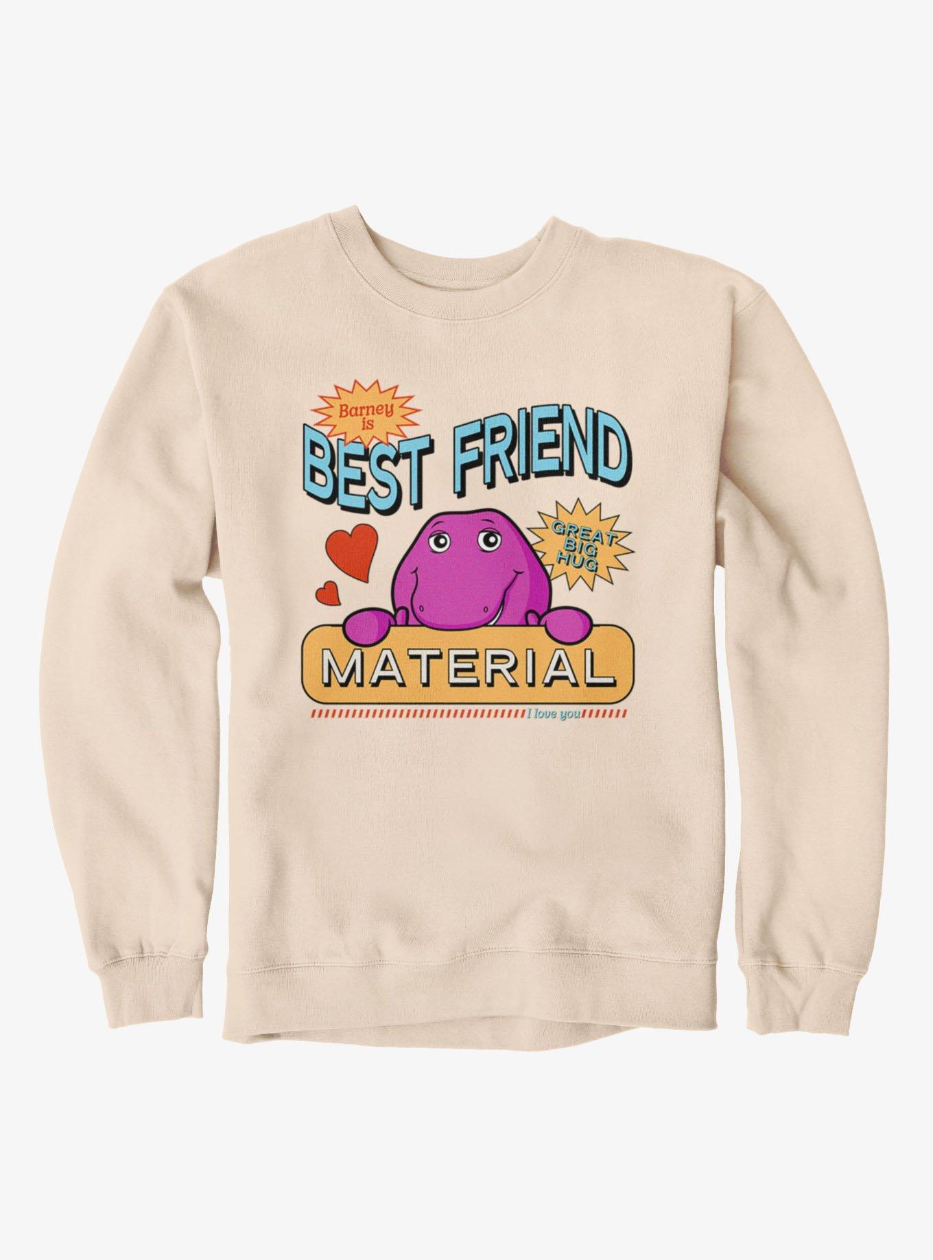 Barney Best Friend Material Sweatshirt, SAND, hi-res view 1