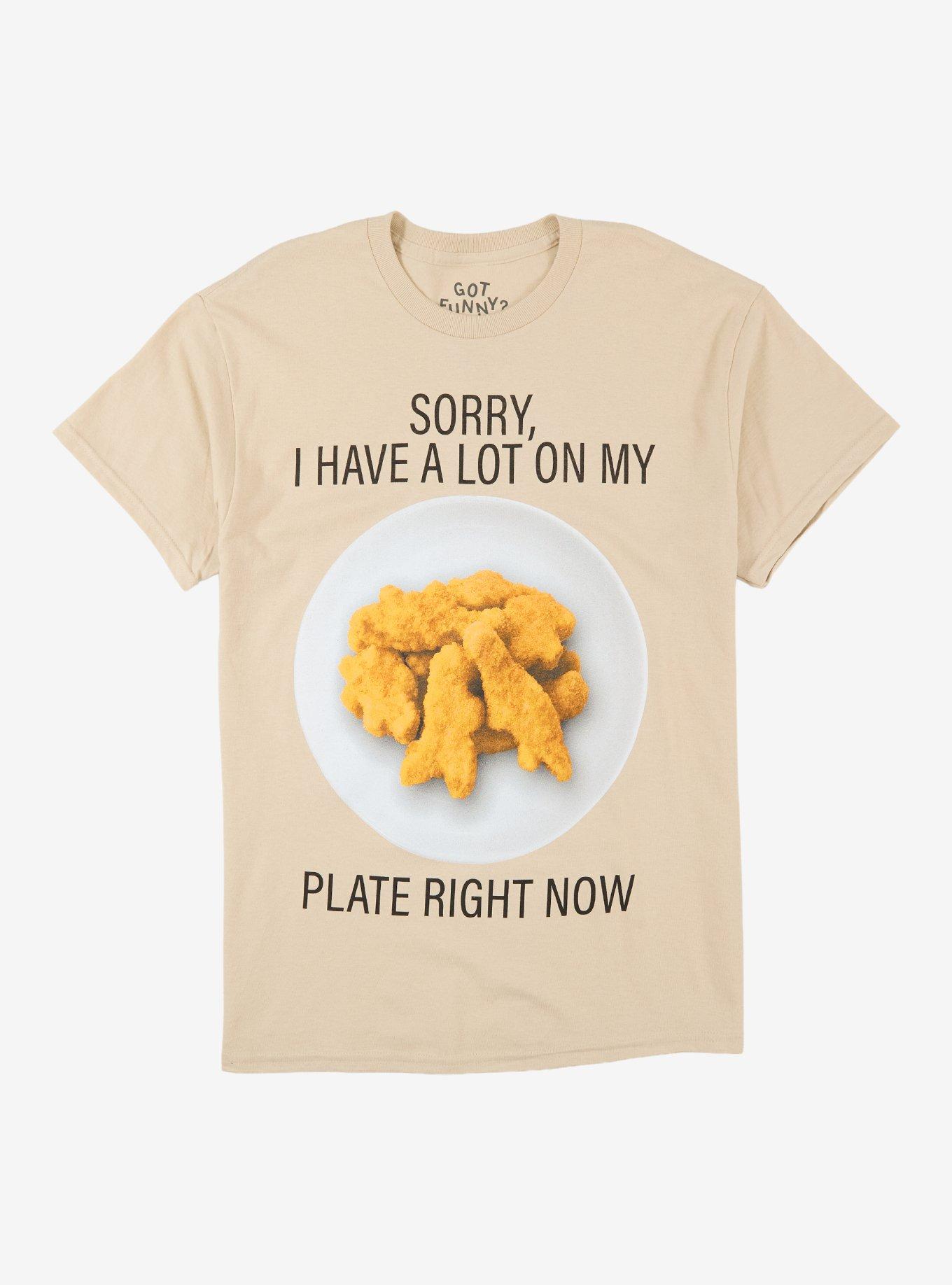 GOTFUNNY Dino Nuggets A Lot On Plate T-Shirt By Got Funny?