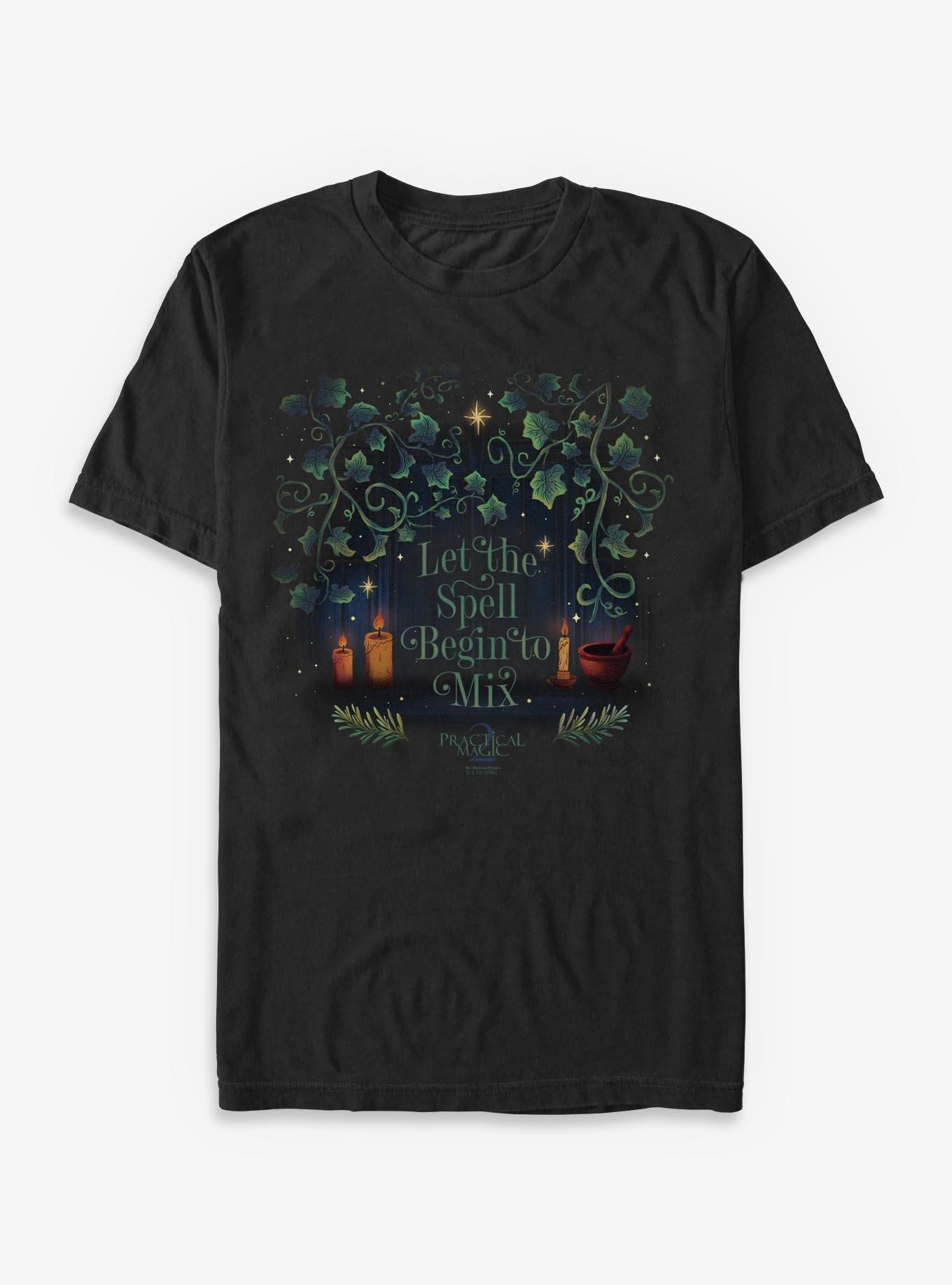 Practical Magic 2 Let The Spell Begin To Mix T-Shirt