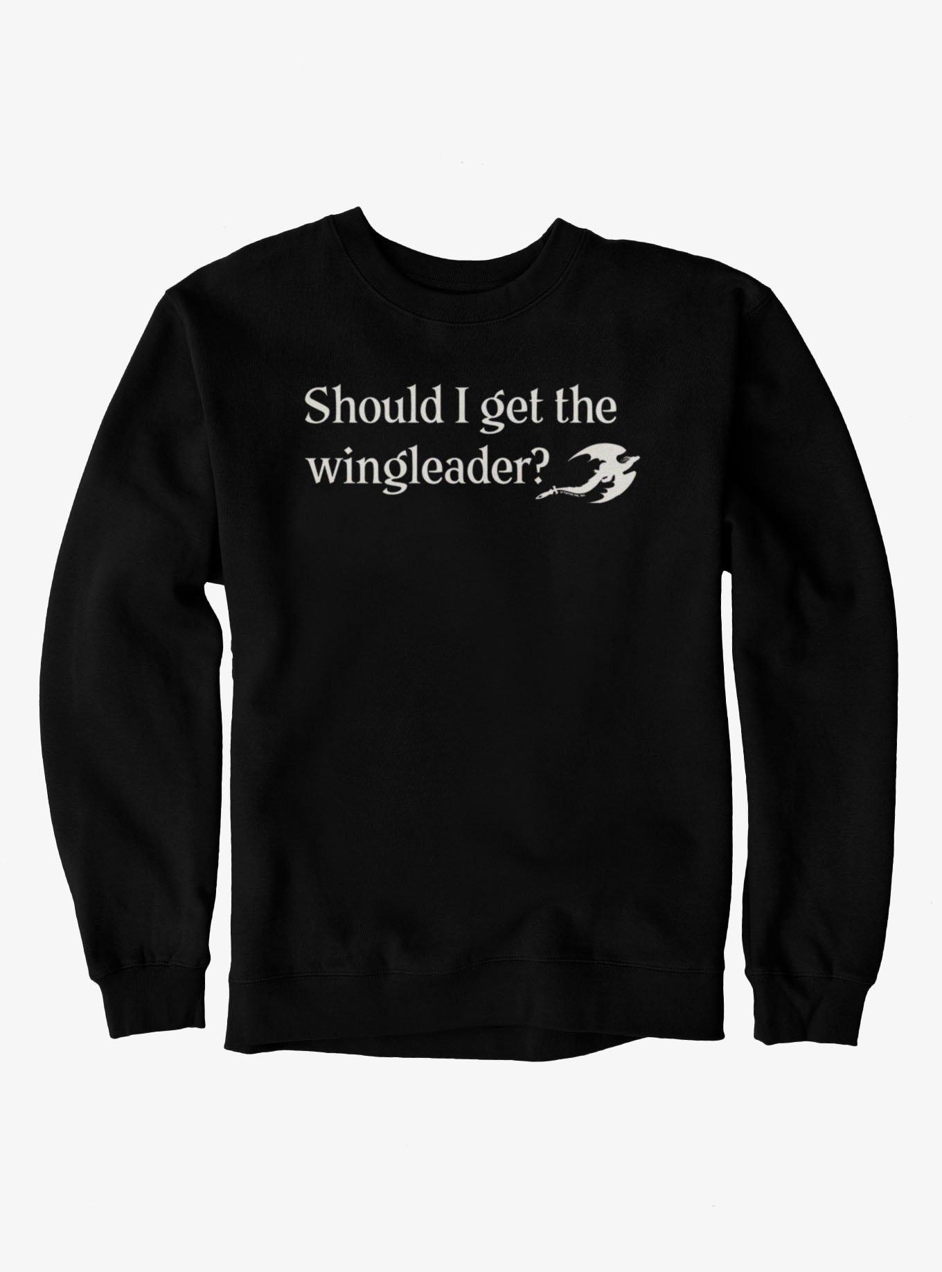 Fourth Wing The Empyrean Should I Get The Wingleader Quote Sweatshirt, , hi-res