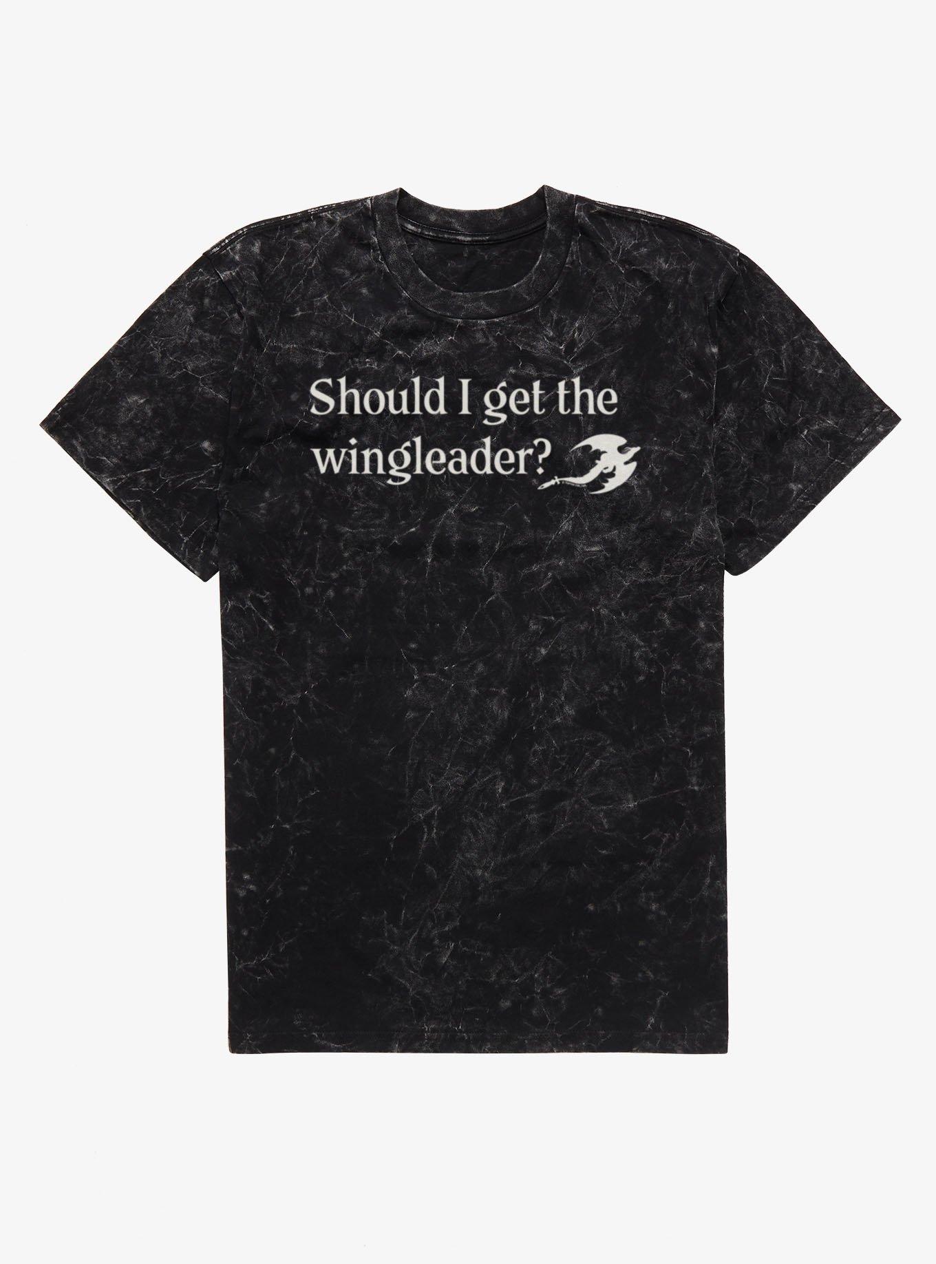 Fourth Wing The Empyrean Should I Get Wingleader Quote Mineral Wash T-Shirt