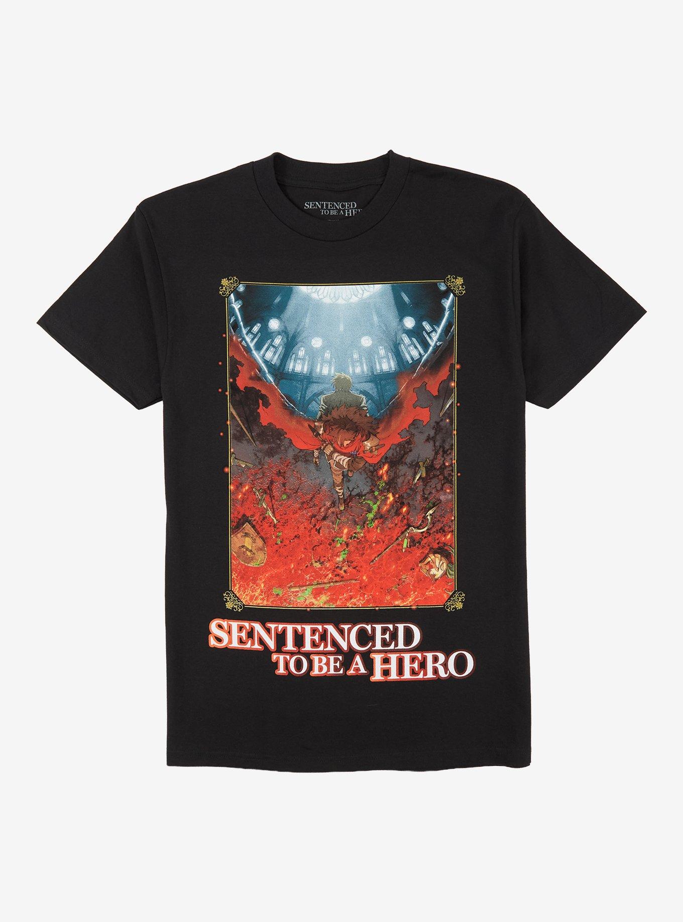 Sentenced To Be A Hero Poster T-Shirt