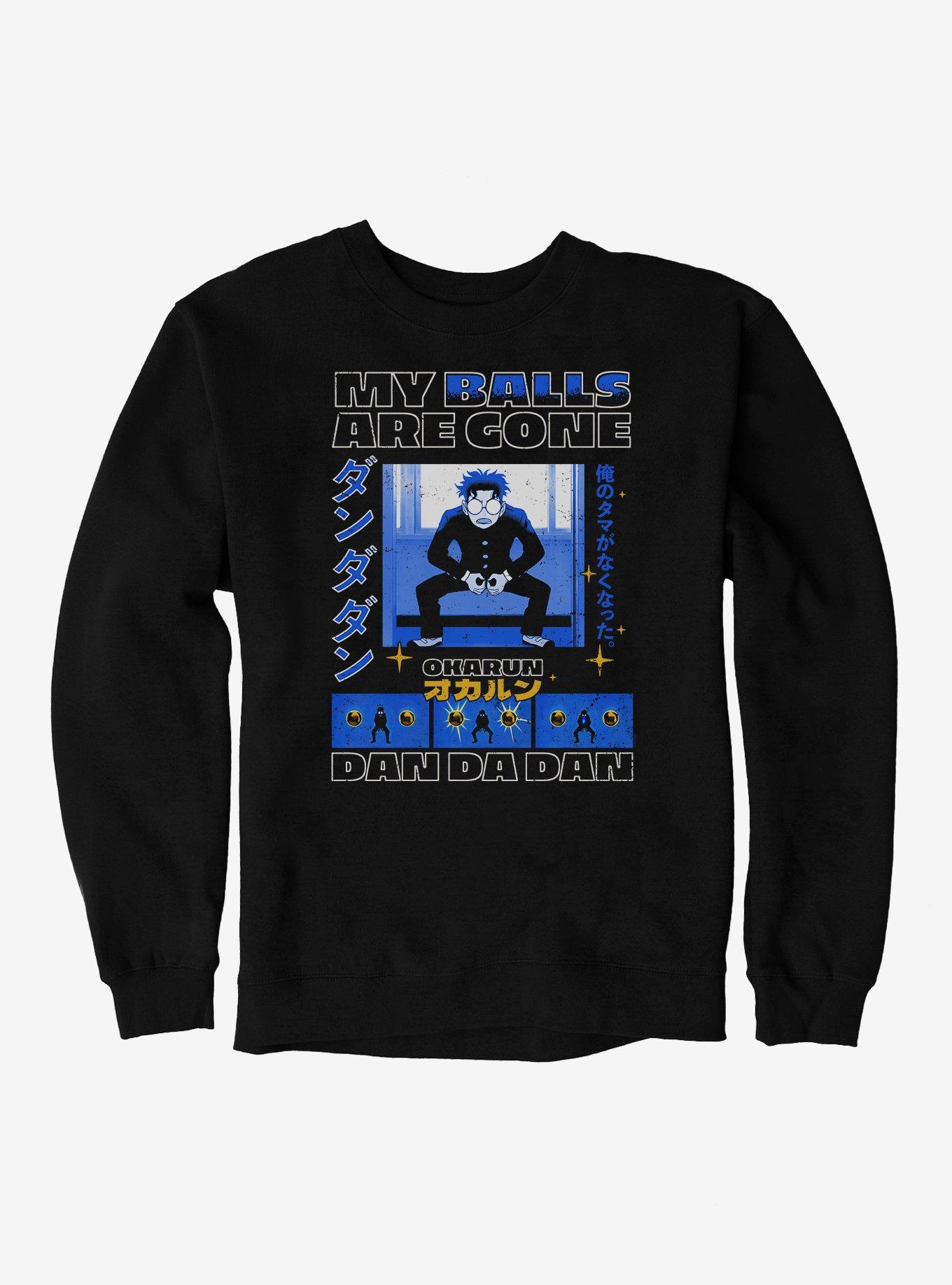 Dandadan Okarun My Balls Are Gone Sweatshirt